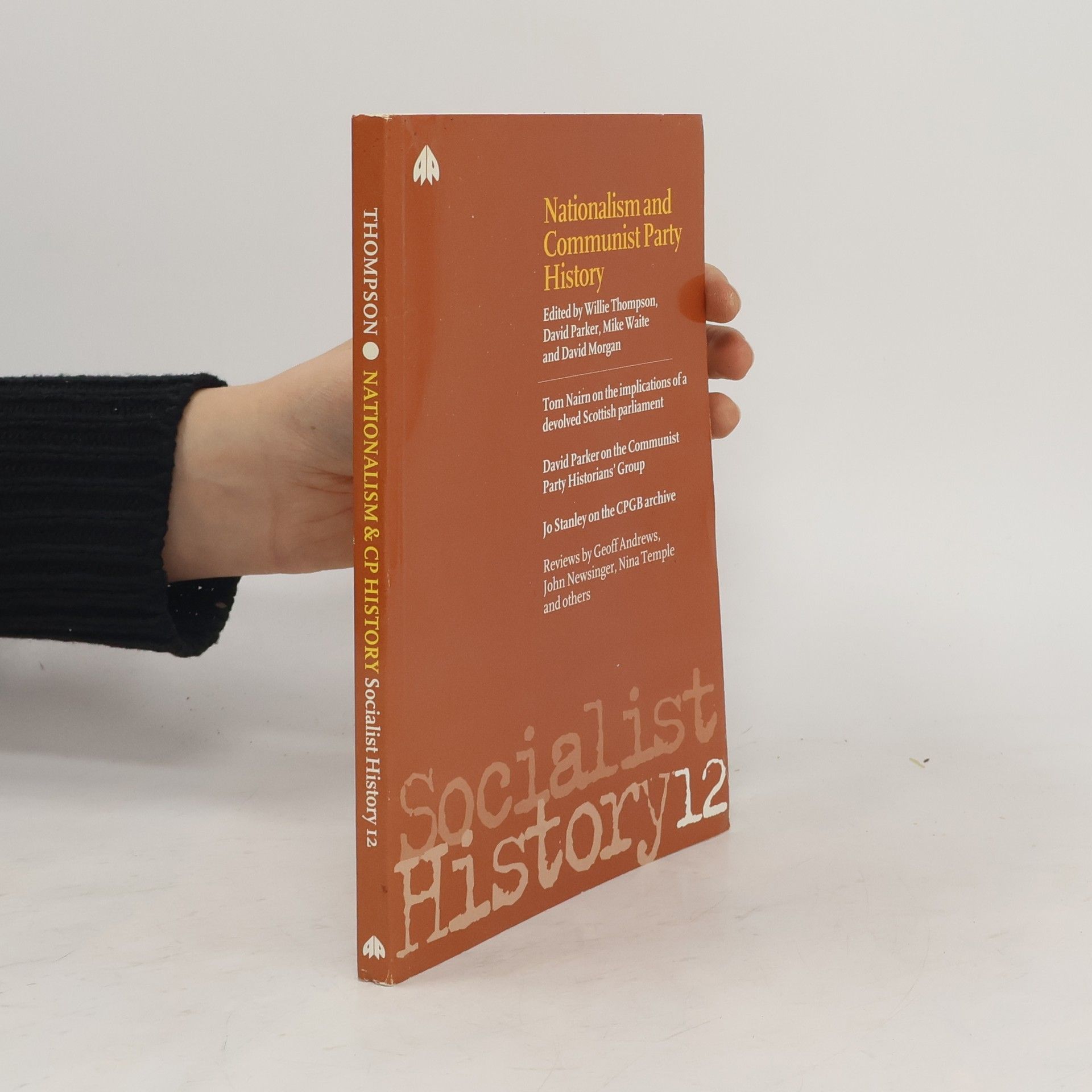Willie Thompson Nationalism and Communist Party History
