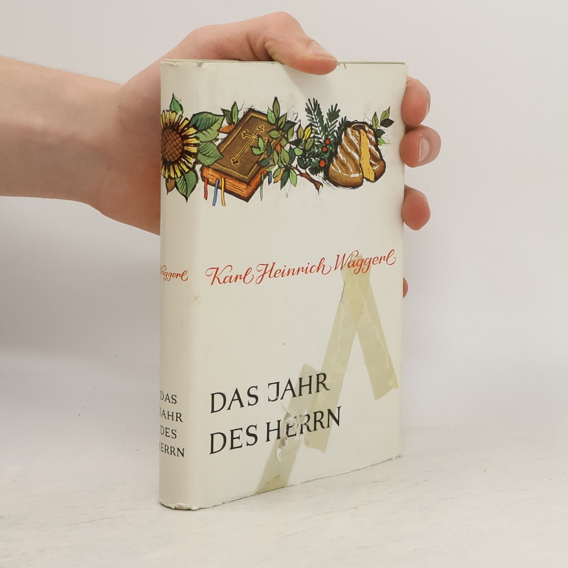 Karl Heinrich Waggerl Das Jahr des Herrn