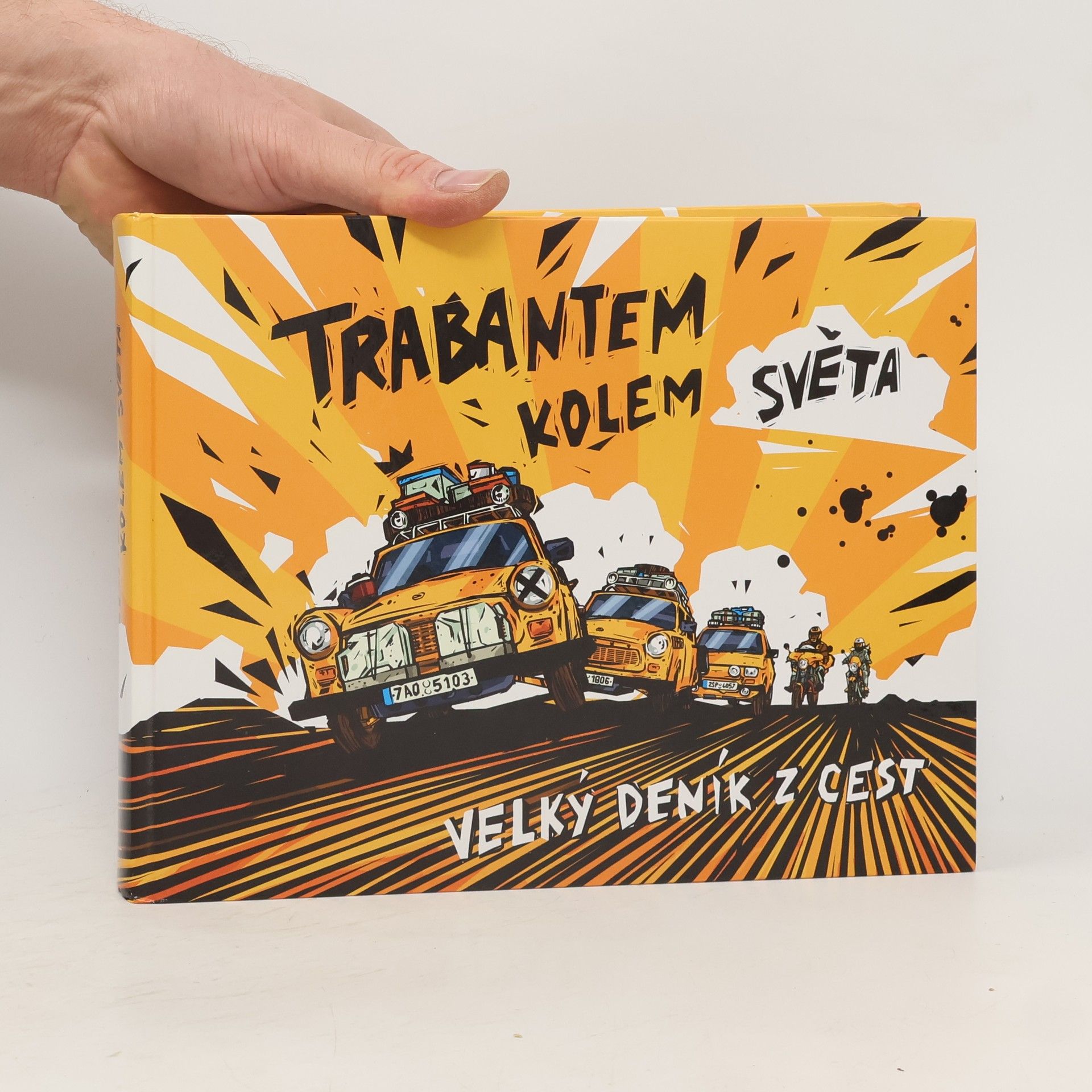 kolektiv Trabantem kolem světa - velký deník z cest