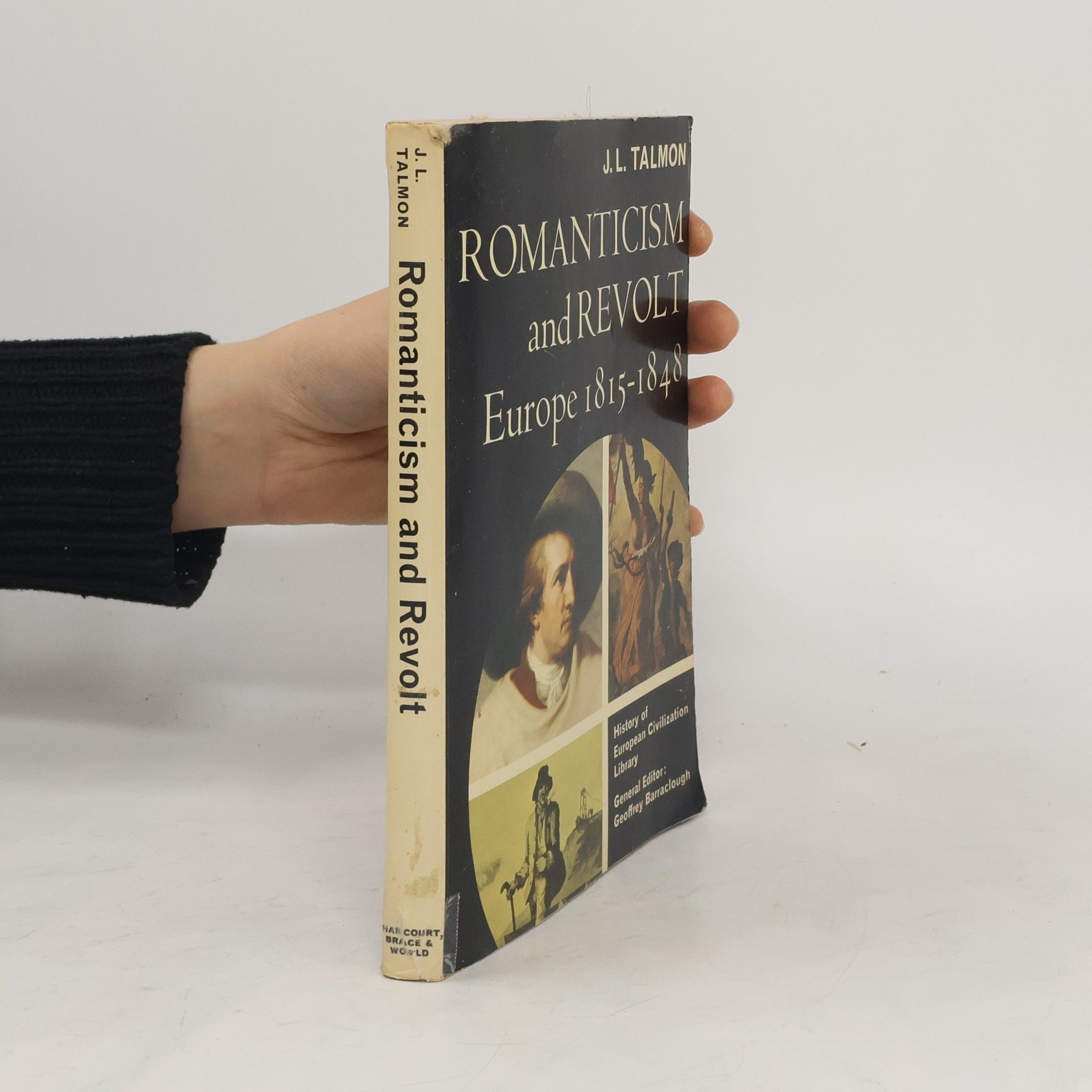 J. L. Talmon Romanticism and Revolt