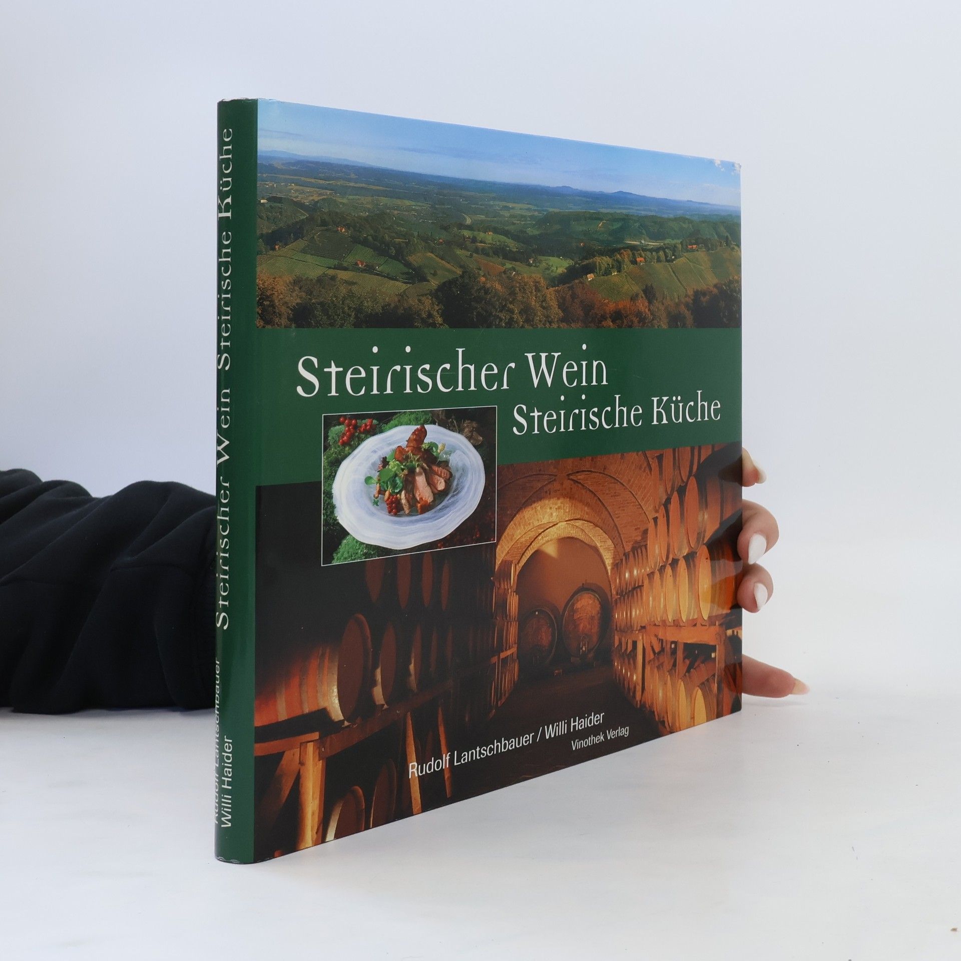 Rudolf Lantschbauer Steirischer Wein - steirische Küche