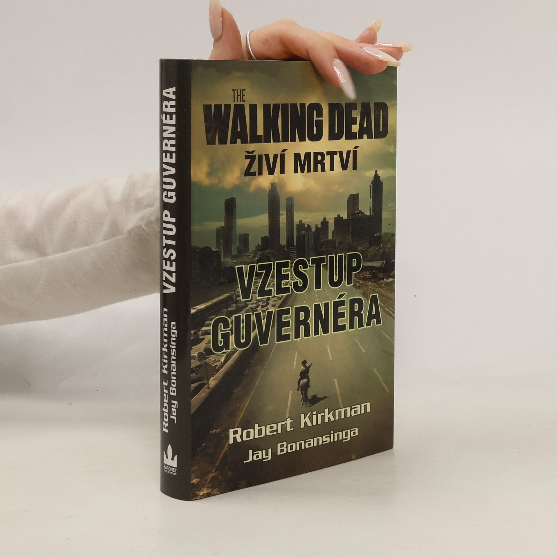 Robert Kirkman Živí mrtví: Vzestup guvernéra