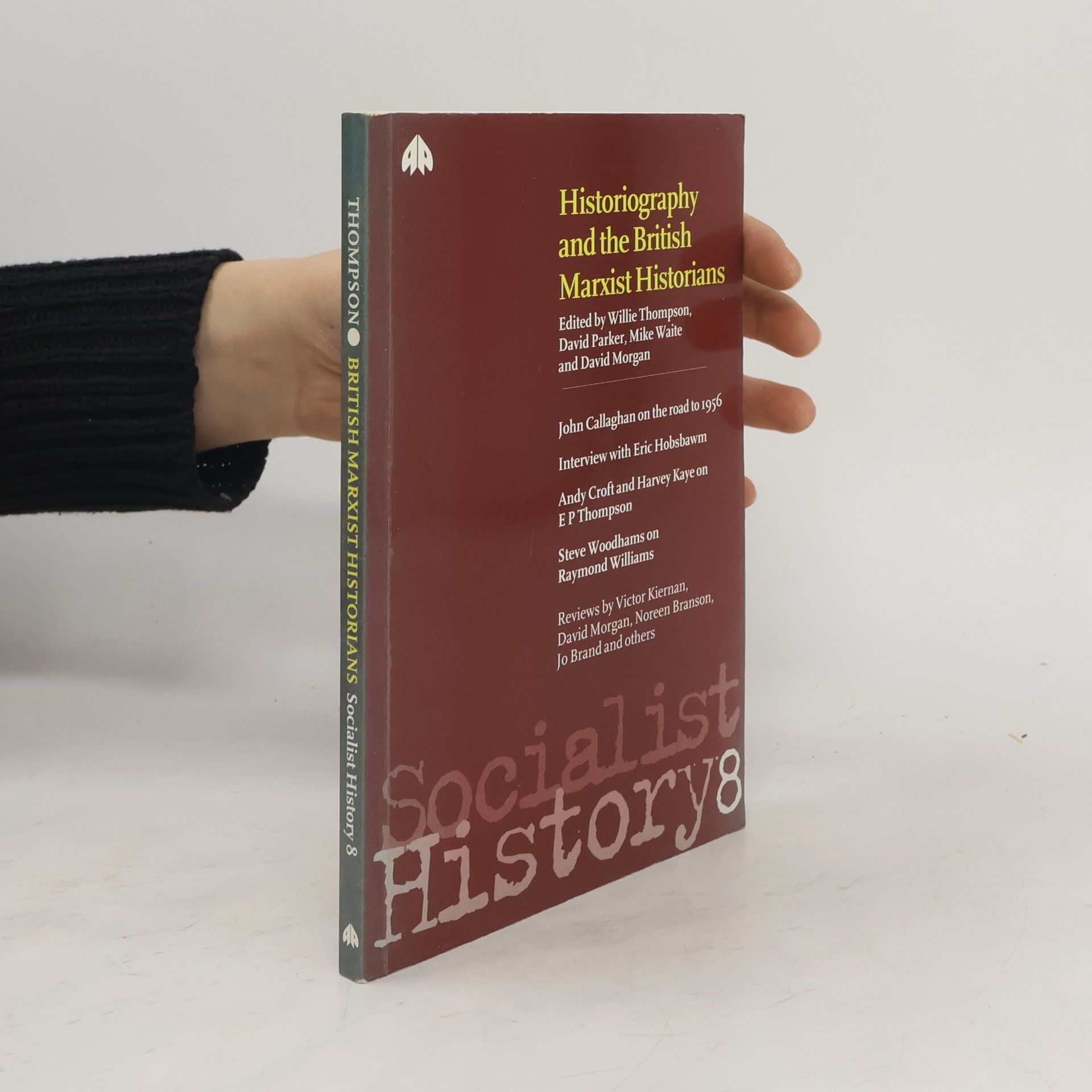 Willie Thompson Historiography and the British Marxist Historians
