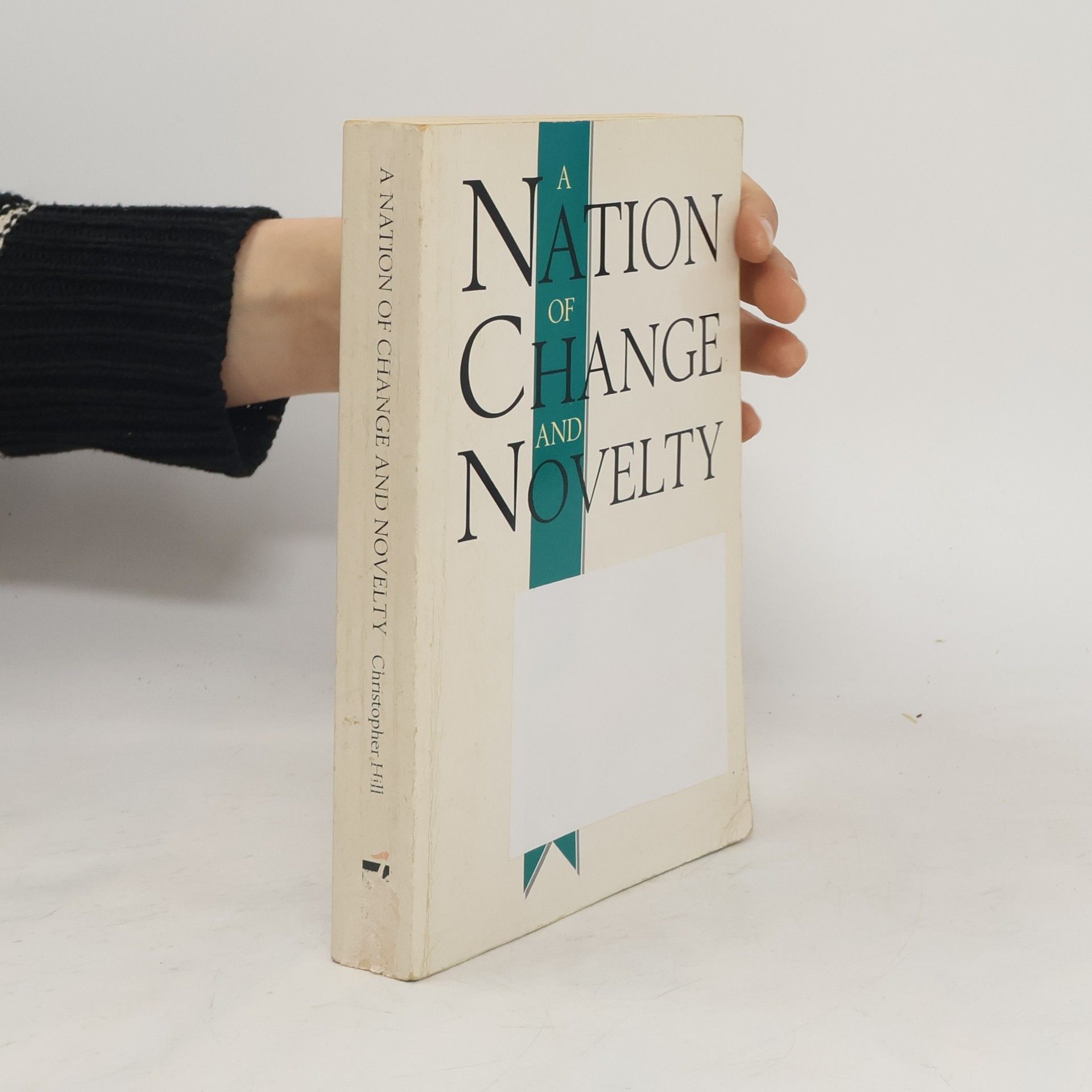 Christopher Hill A Nation of Change and Novelty