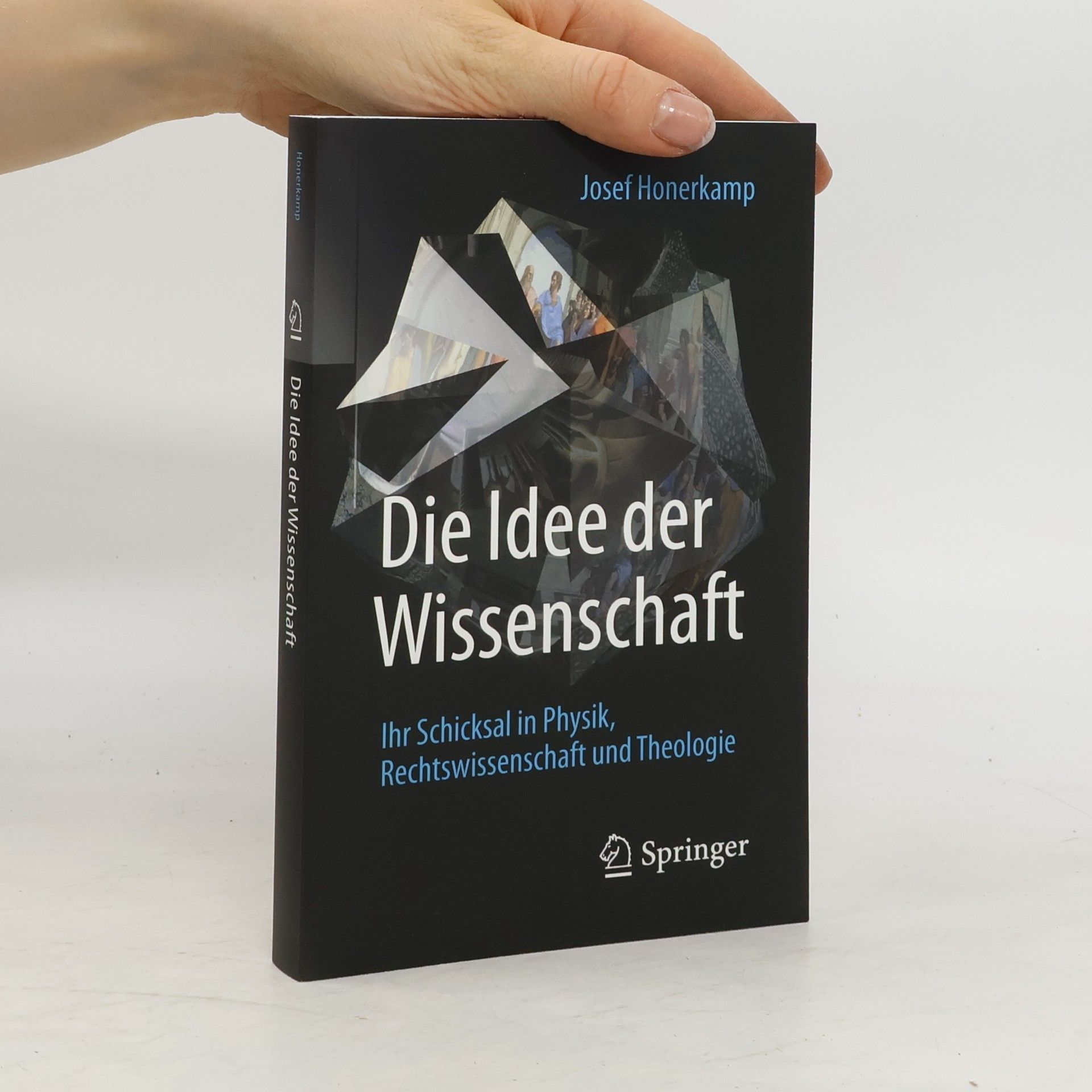 Josef Honerkamp Die Idee der Wissenschaft