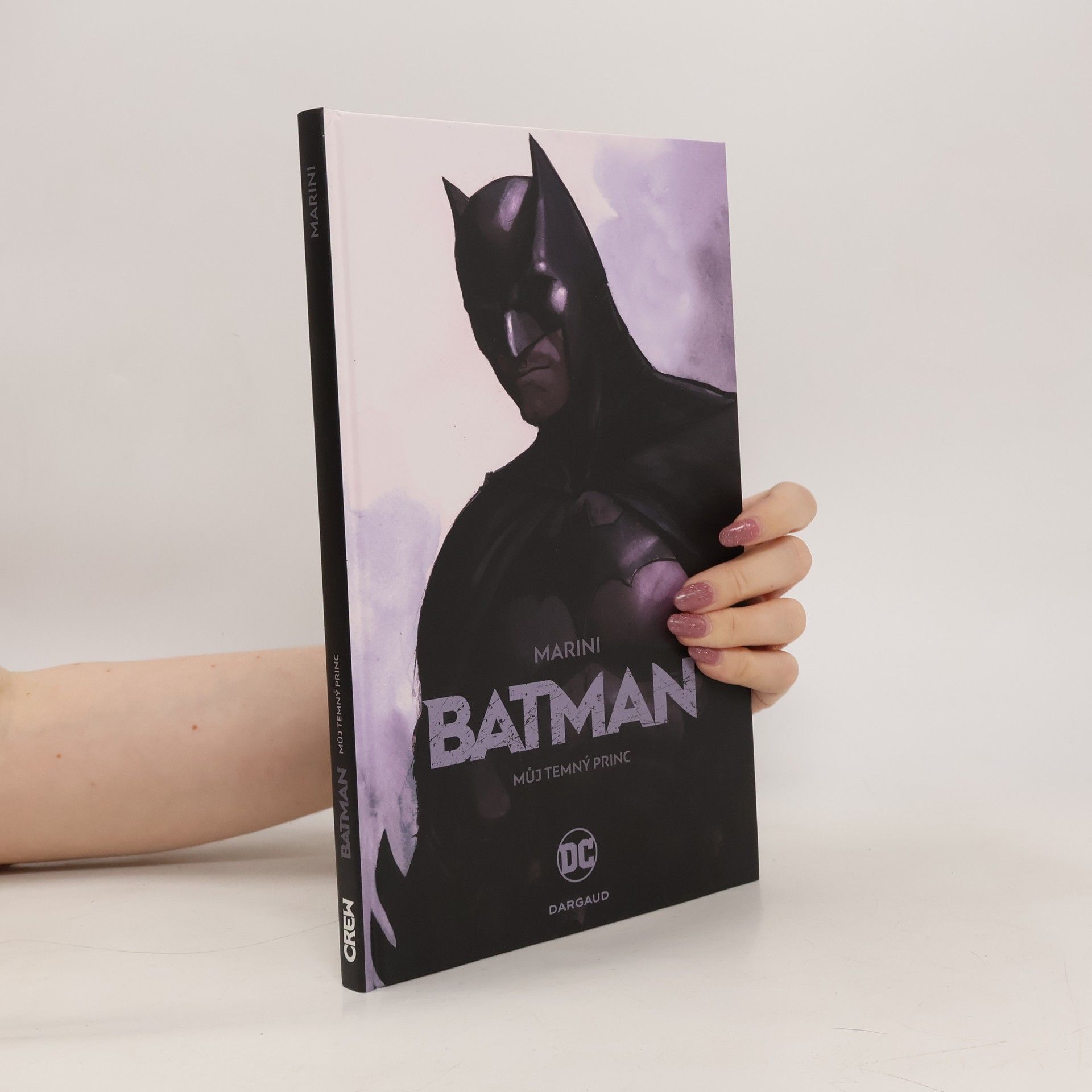 Enrico Marini Batman. Můj temný princ
