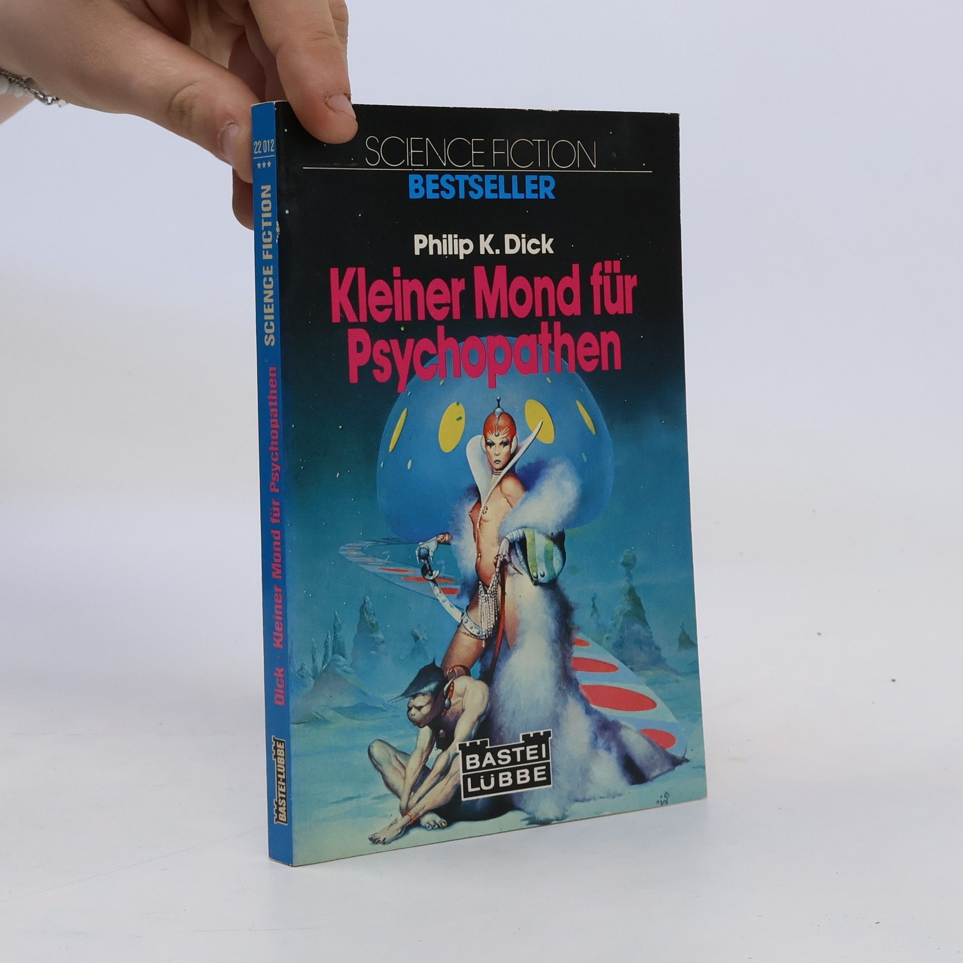 Philip K. Dick Kleiner Mond für Psychopathen