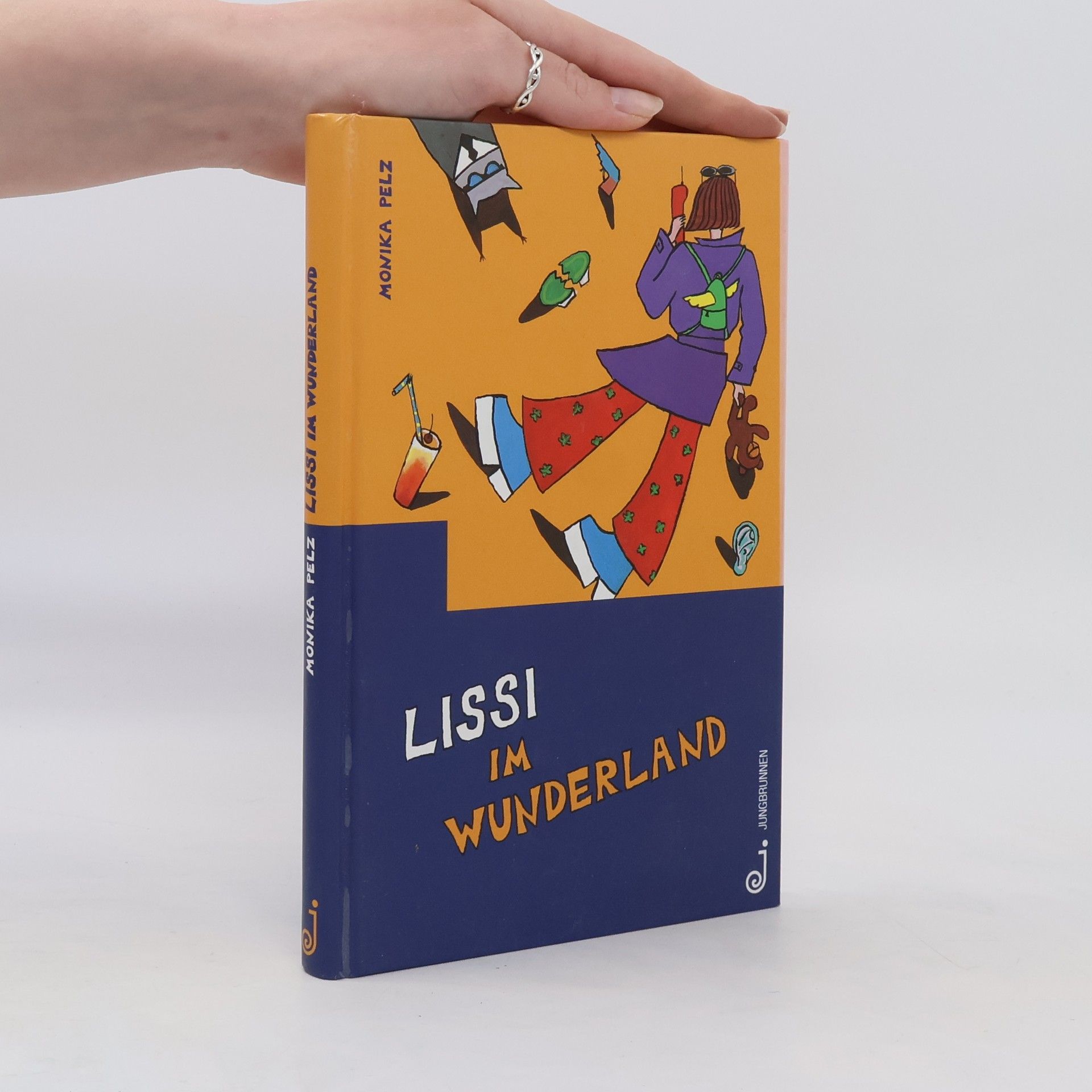 Monika Pelz Lissi im Wunderland