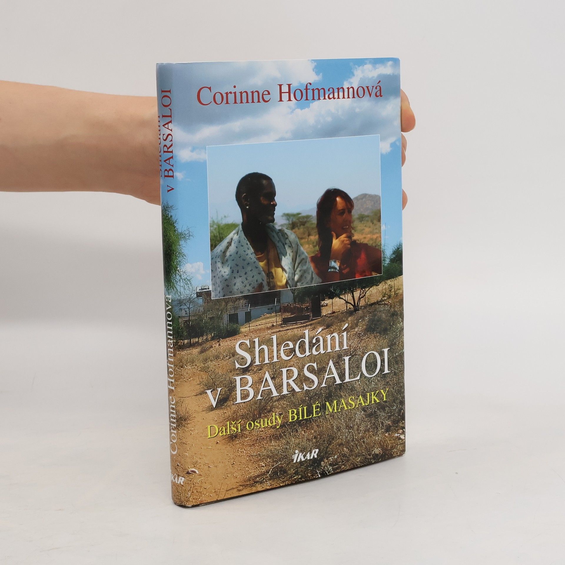 Corinne Hofmann Shledání v Barsaloi
