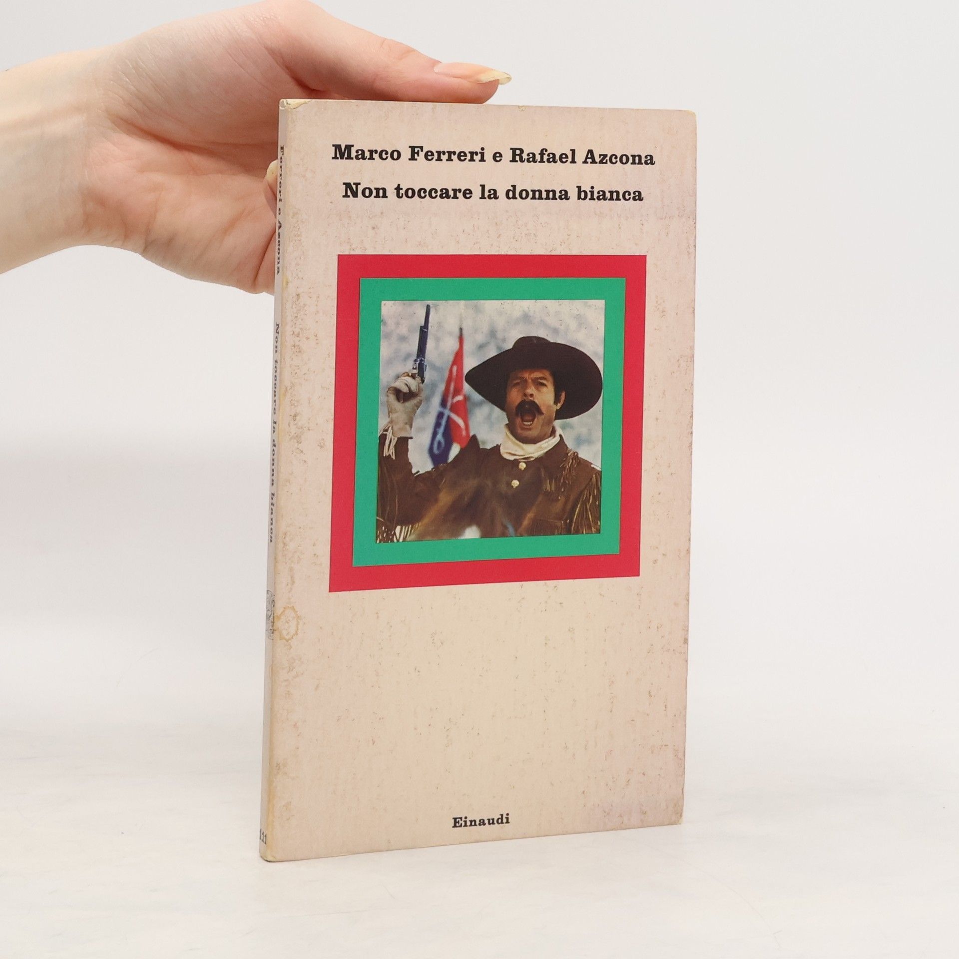 Francesco Bonami Non toccare la donna bianca