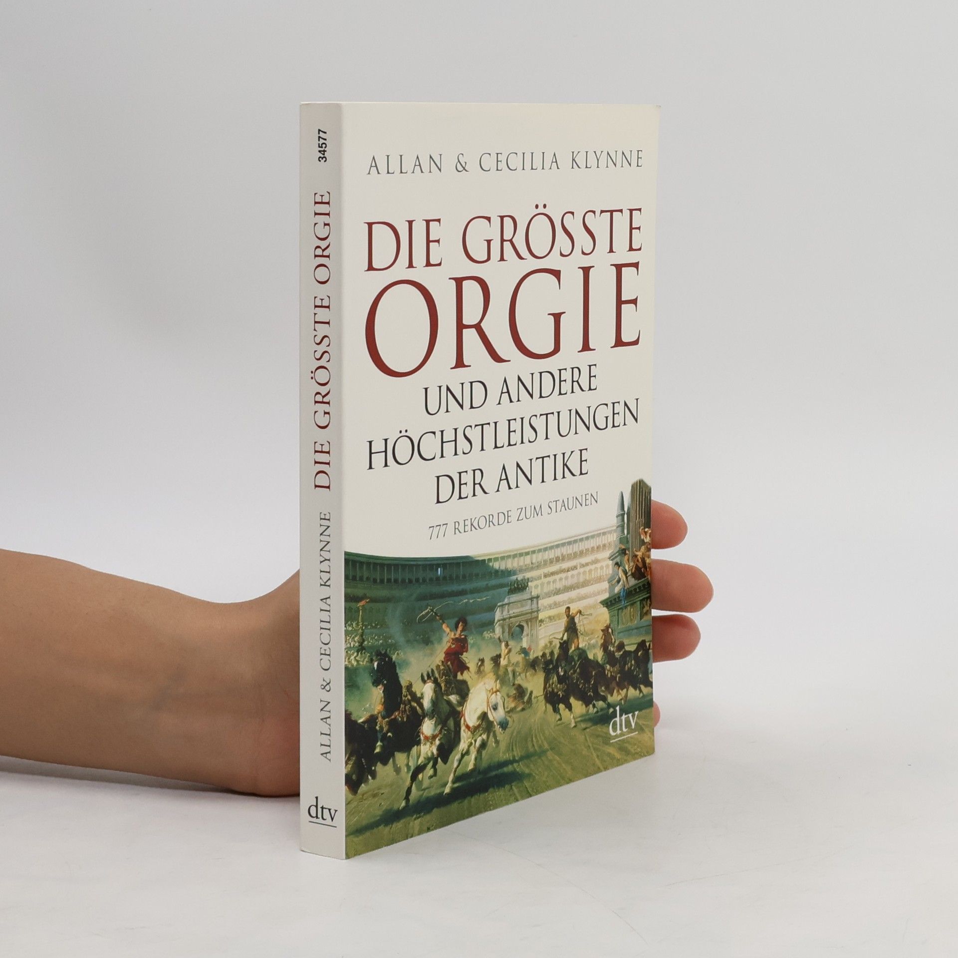 Die grösste Orgie und andere Höchstleistungen der Antike