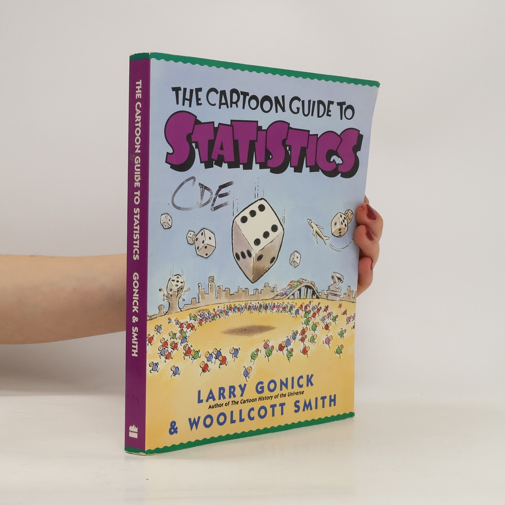 Larry Gonick Cartoon Guide to Statistics