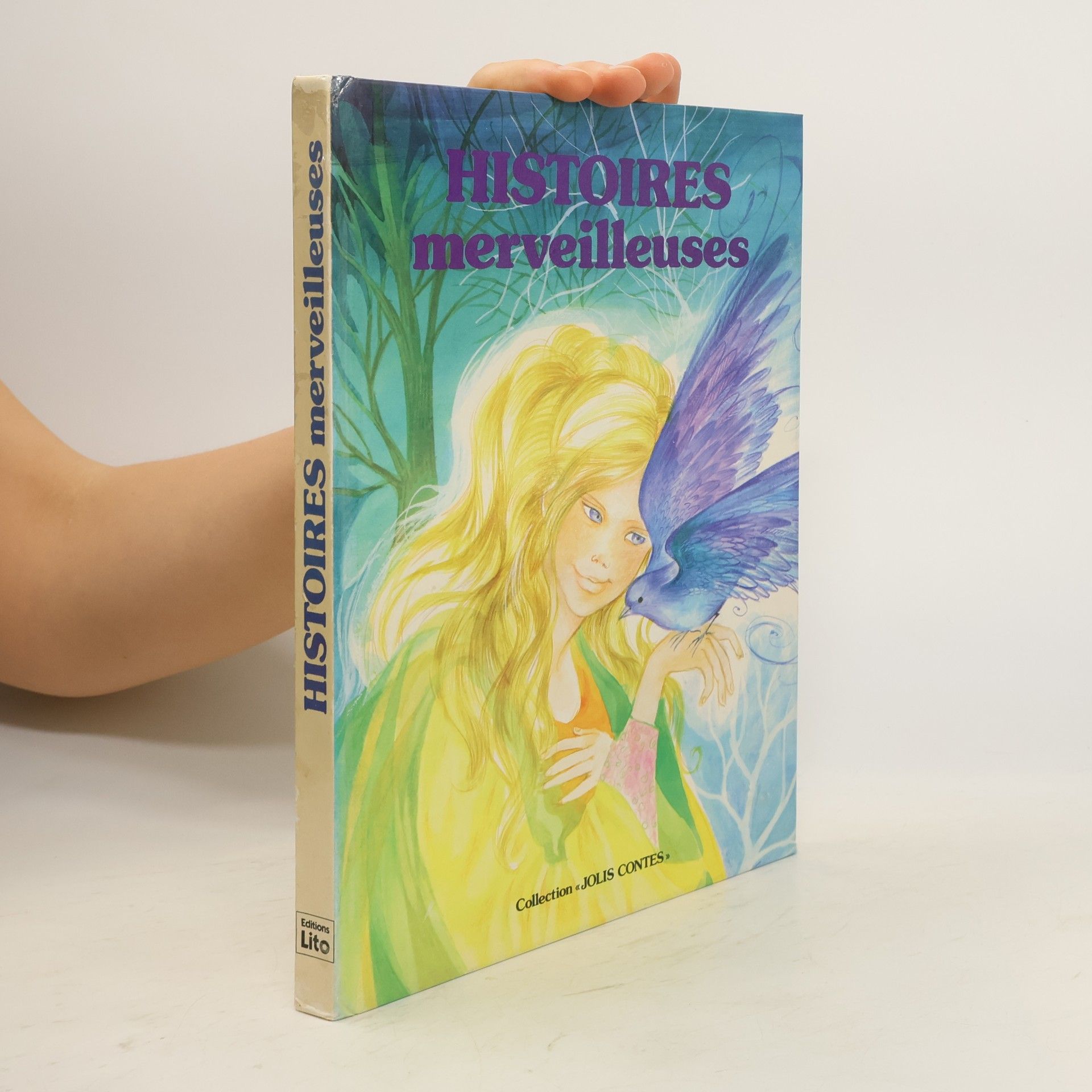 Monique Gorde Histoires merveilleuses