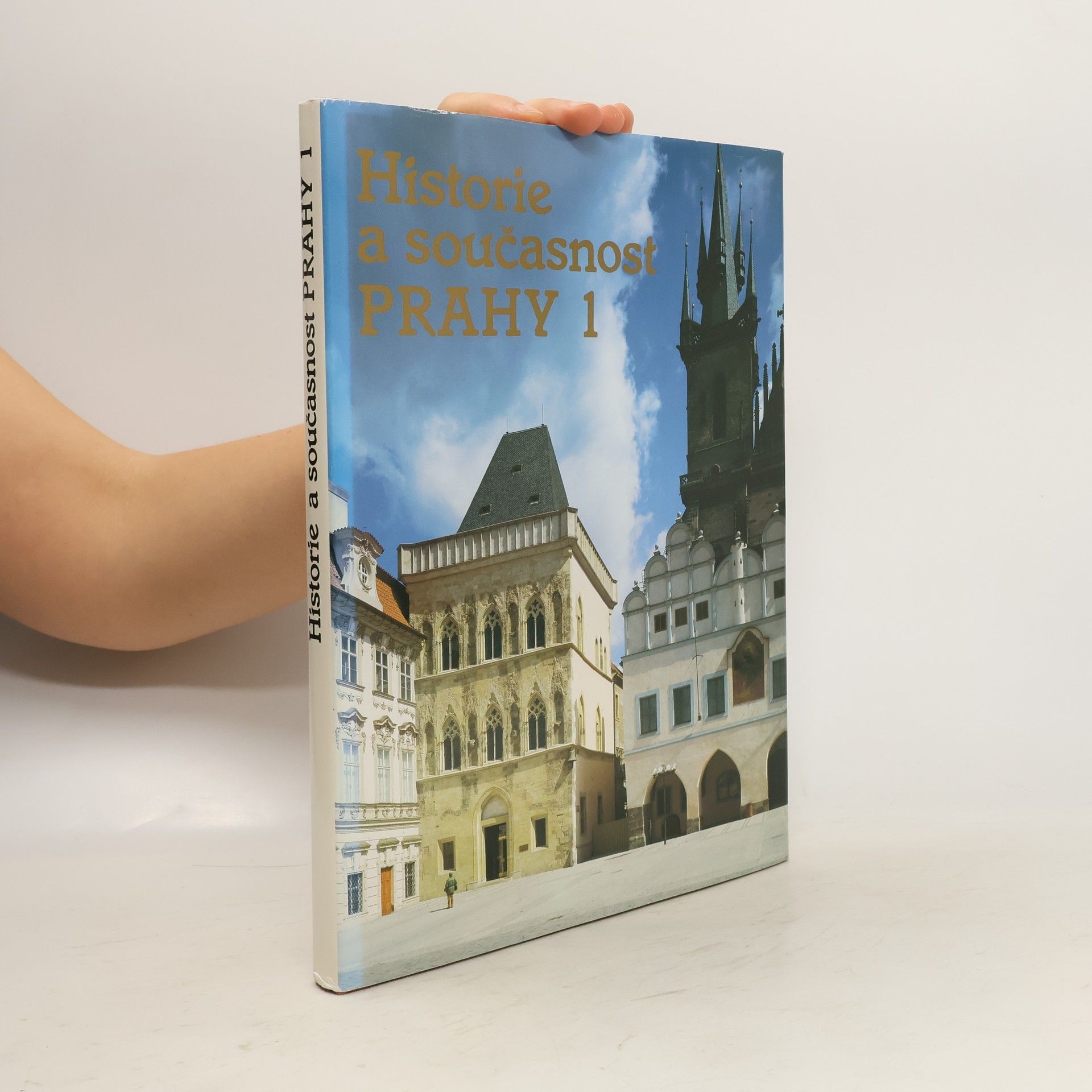 kolektiv Historie a současnost Prahy 1
