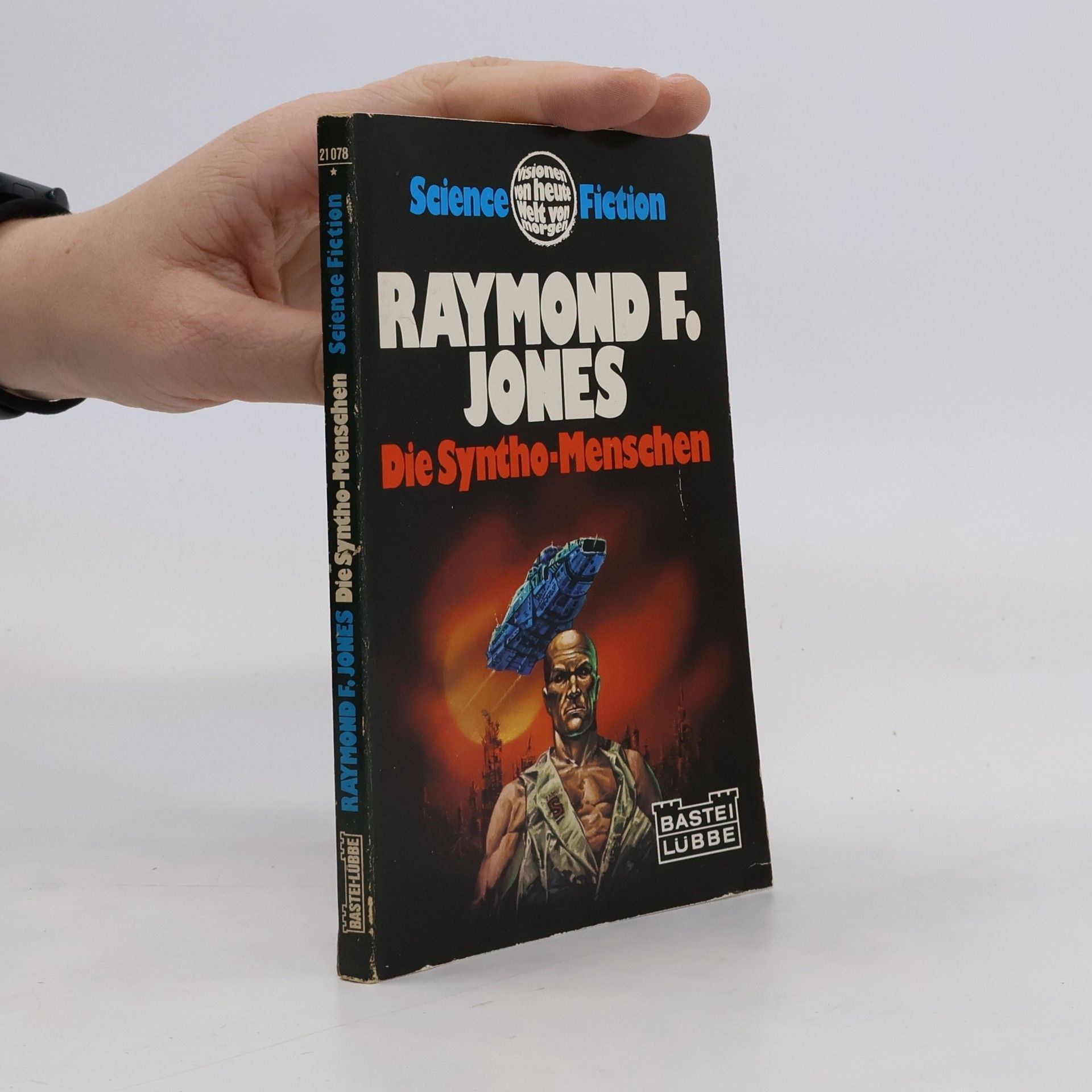 Raymond F. Jones Die Syntho-Menschen