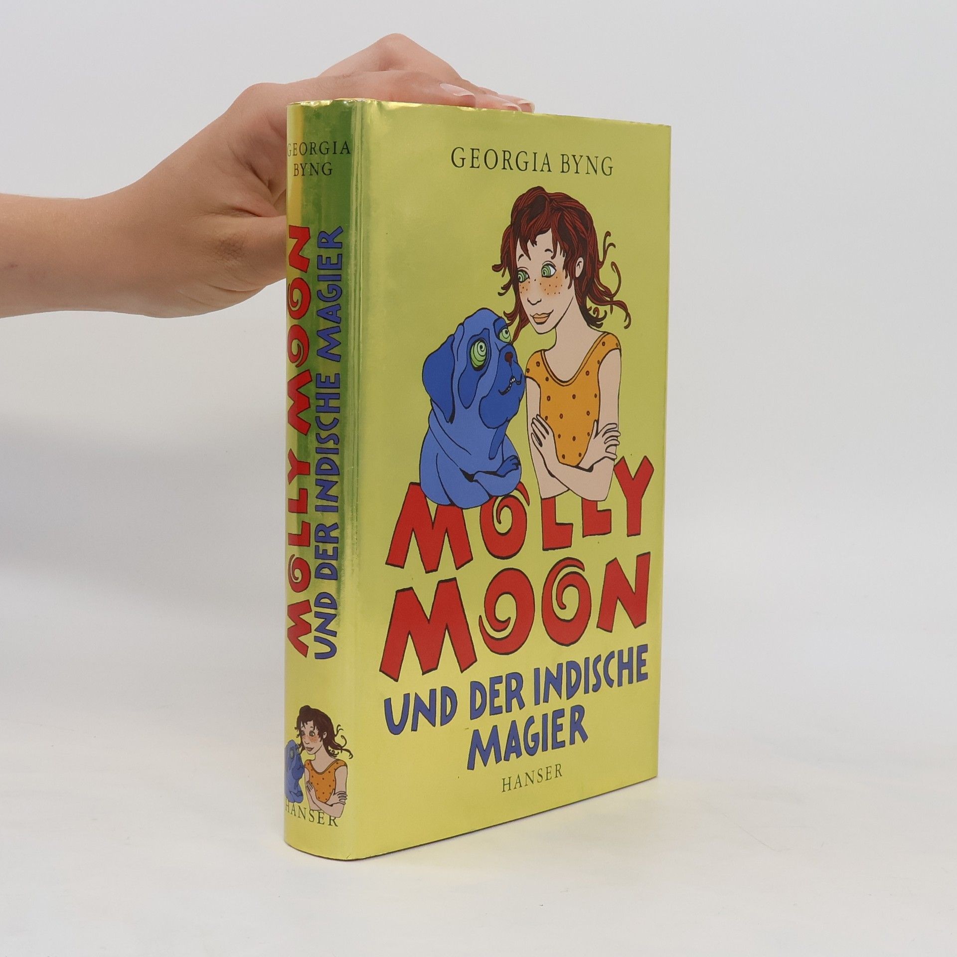 Georgia Byng Molly Moon und der indische Magier