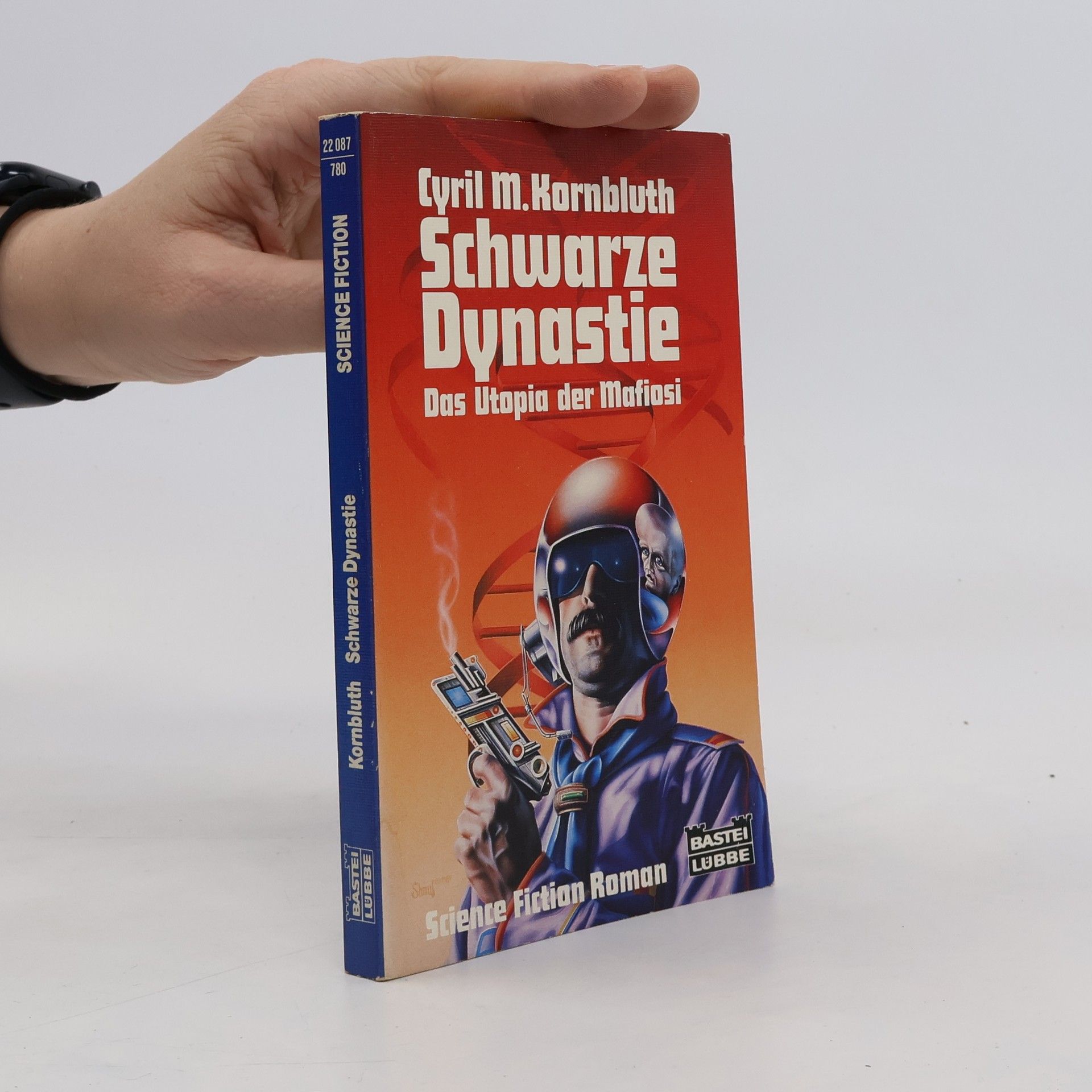 C. M. Kornbluth Schwarze Dynastie. Das Utopia d. Mafiosi. Science Fiction
