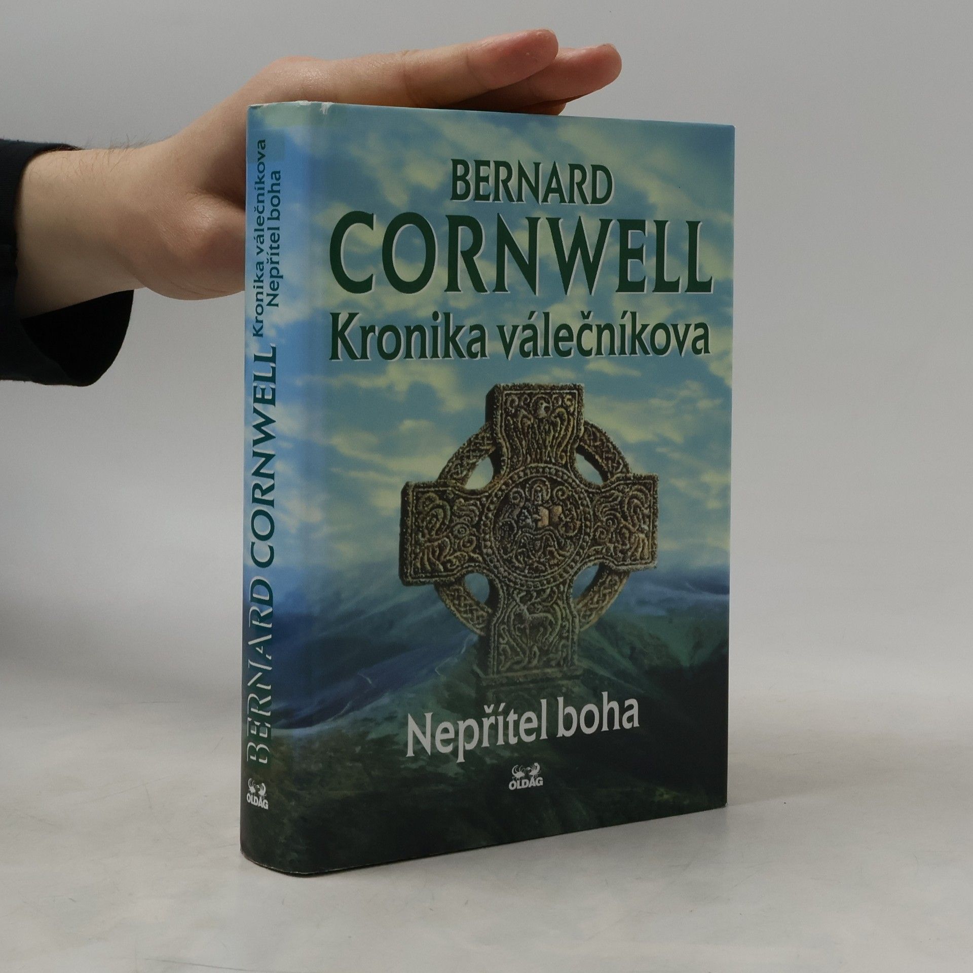 Bernard Cornwell Kronika válečníkova. Díl III. Nepřítel boha