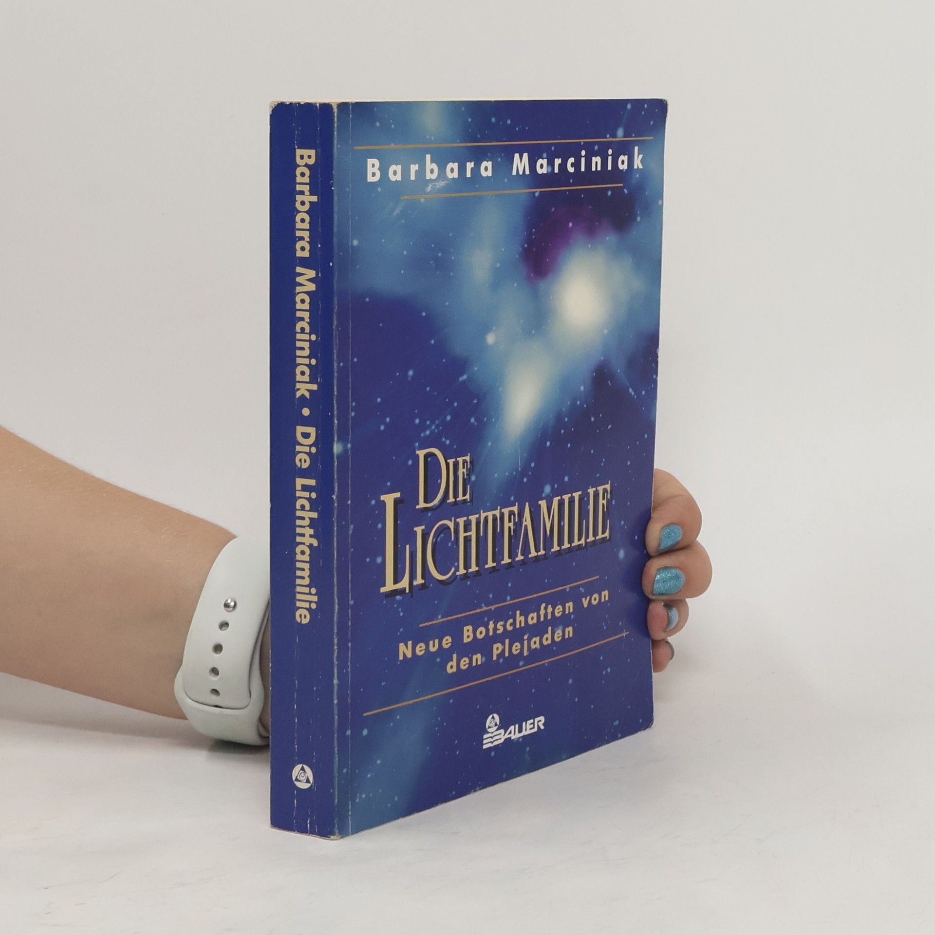 Barbara Marciniak Die Lichtfamilie