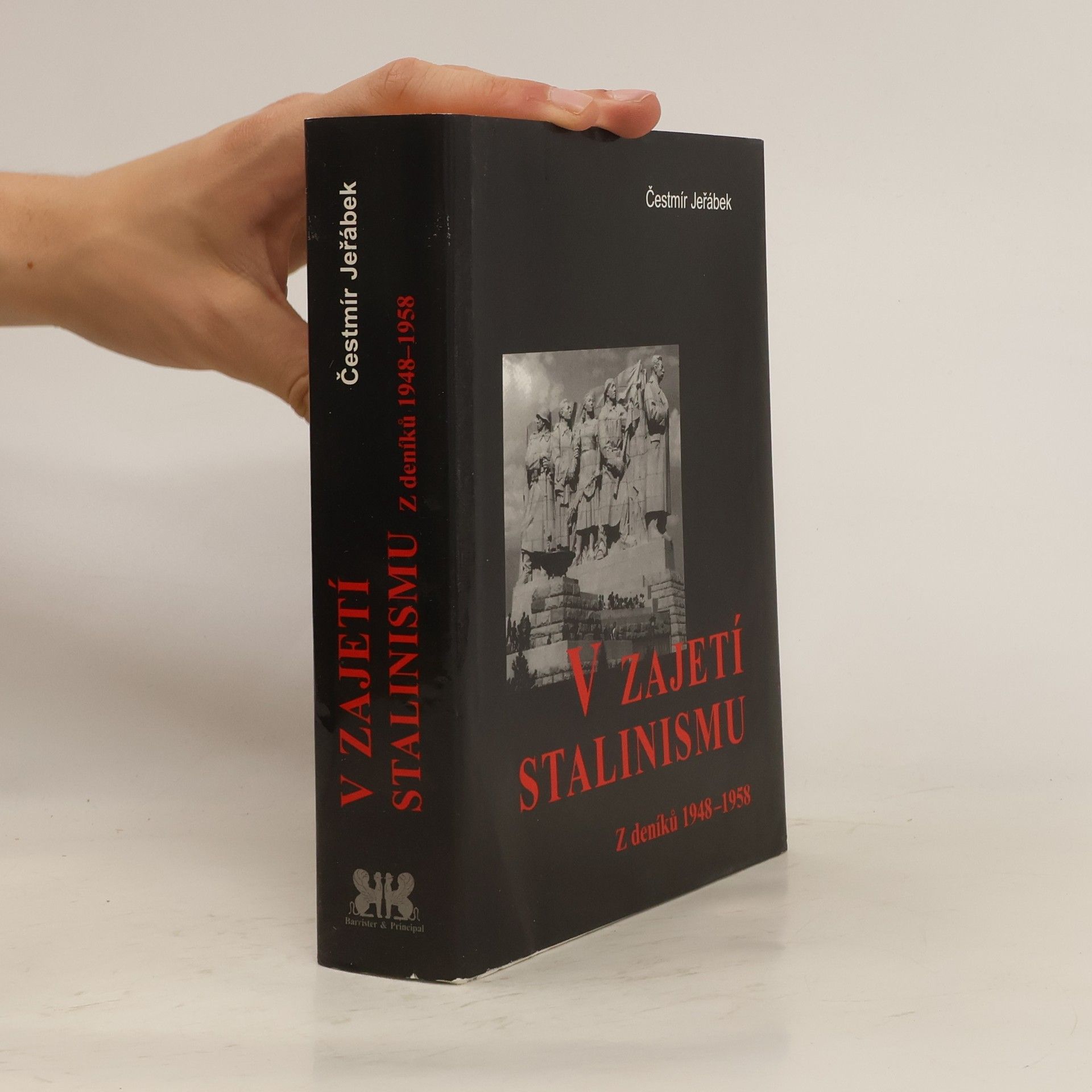 Čestmír Jeřábek V zajetí stalinismu: z deníků 1948-1958