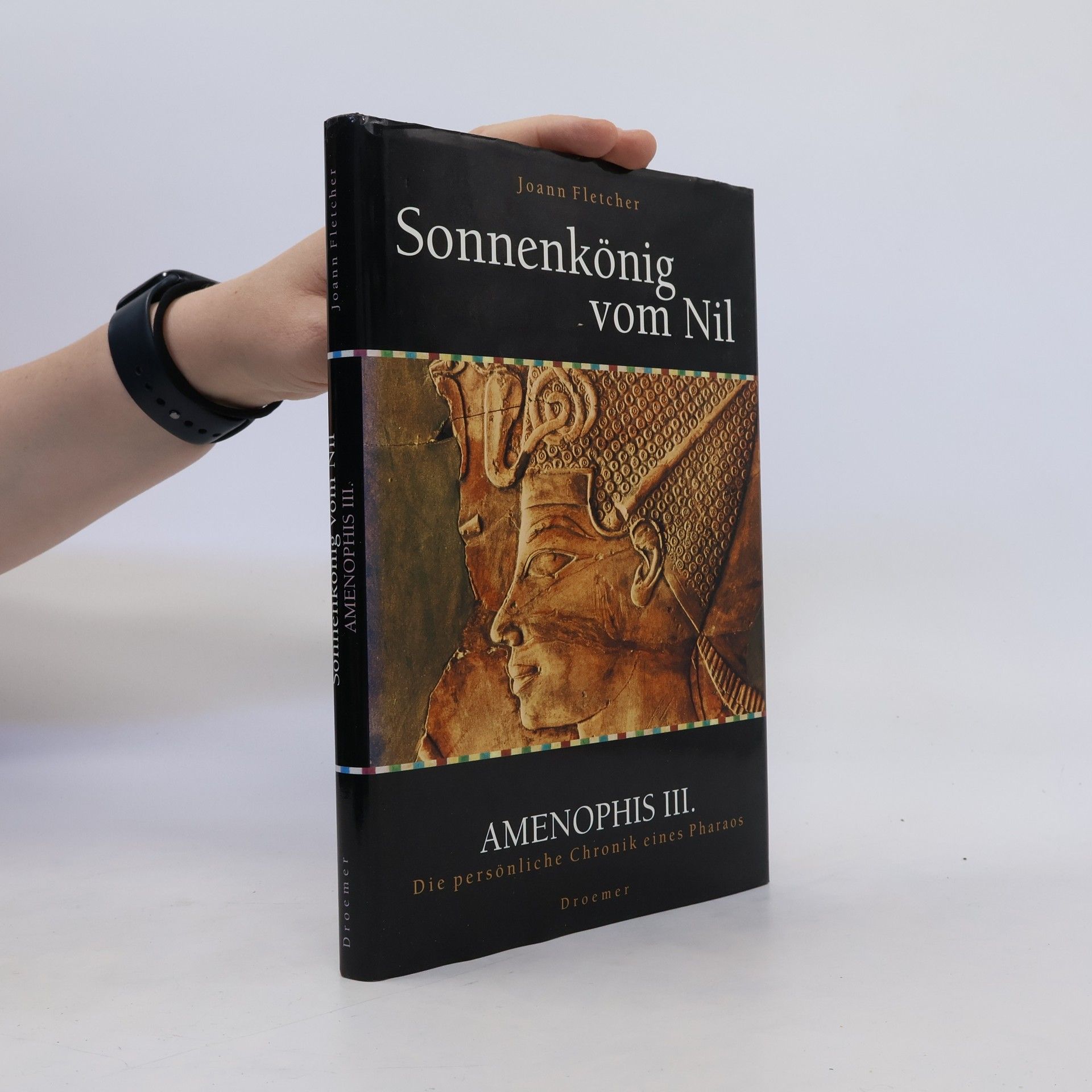 Joann Fletcher Sonnenkönig vom Nil