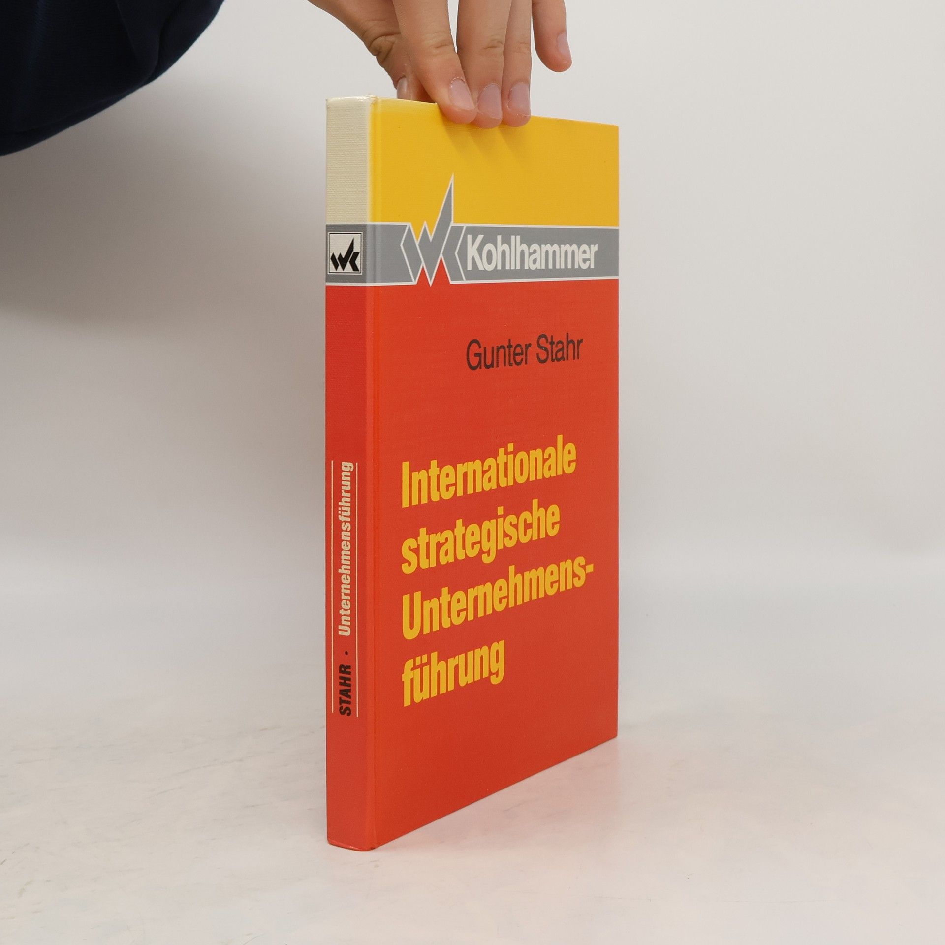 Gunter R. Stahr Internationale strategische Unternehmensführung