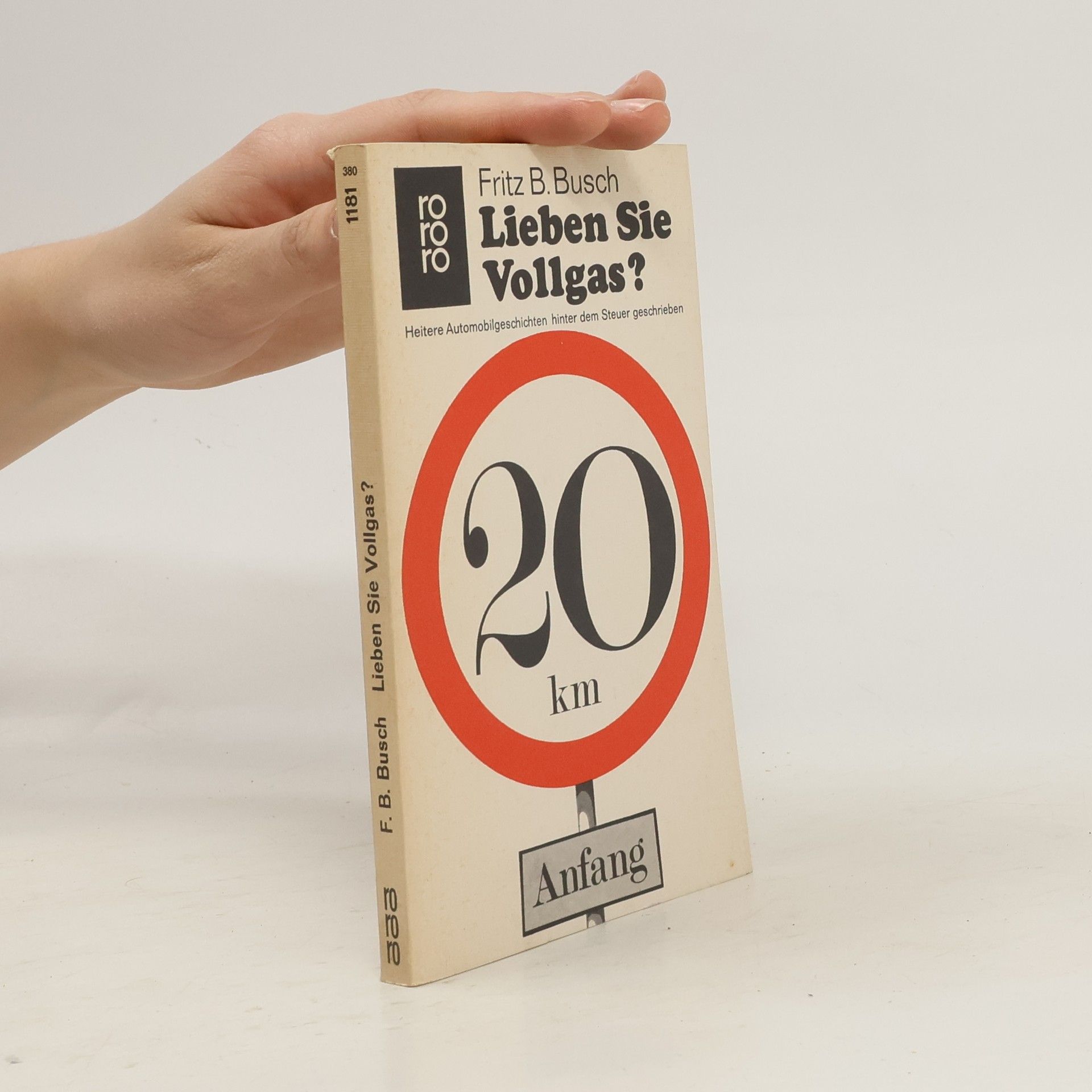 Fritz B. Busch Lieben Sie Vollgas?