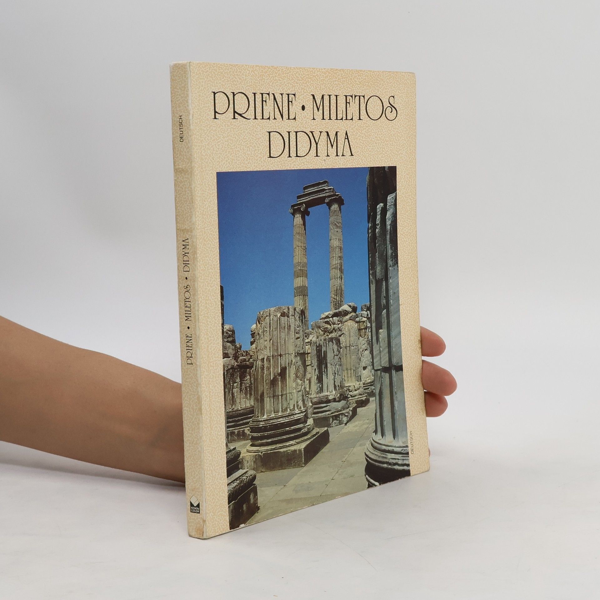 Collectif d'auteurs Priene, Miletos, Didyma