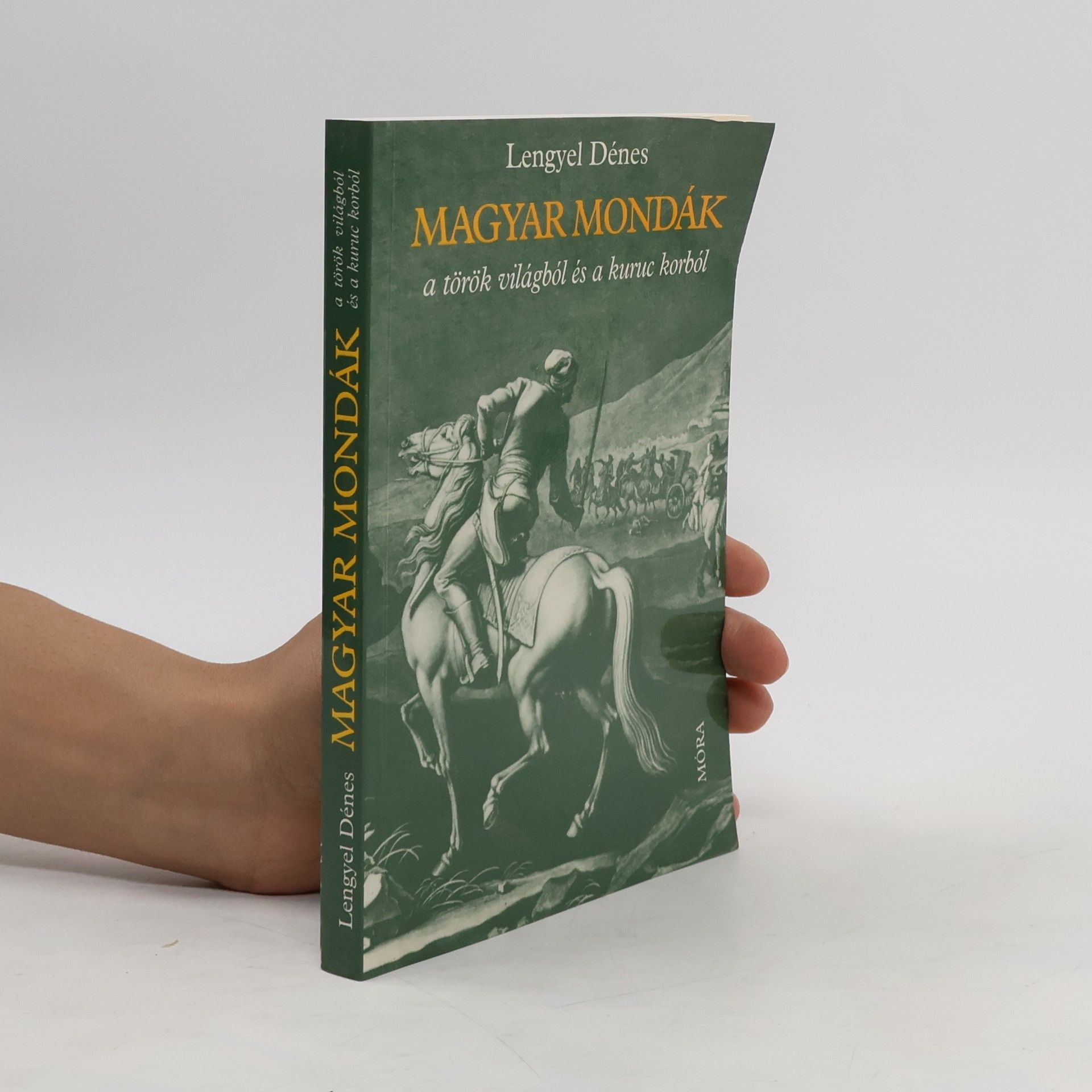 Dénes Lengyel Magyar mondák