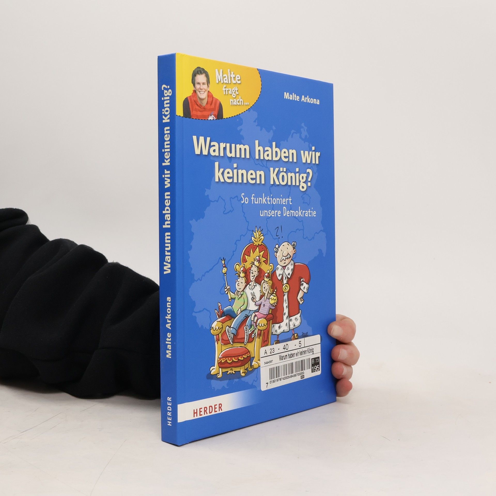 Malte Arkona Warum haben wir keinen König?