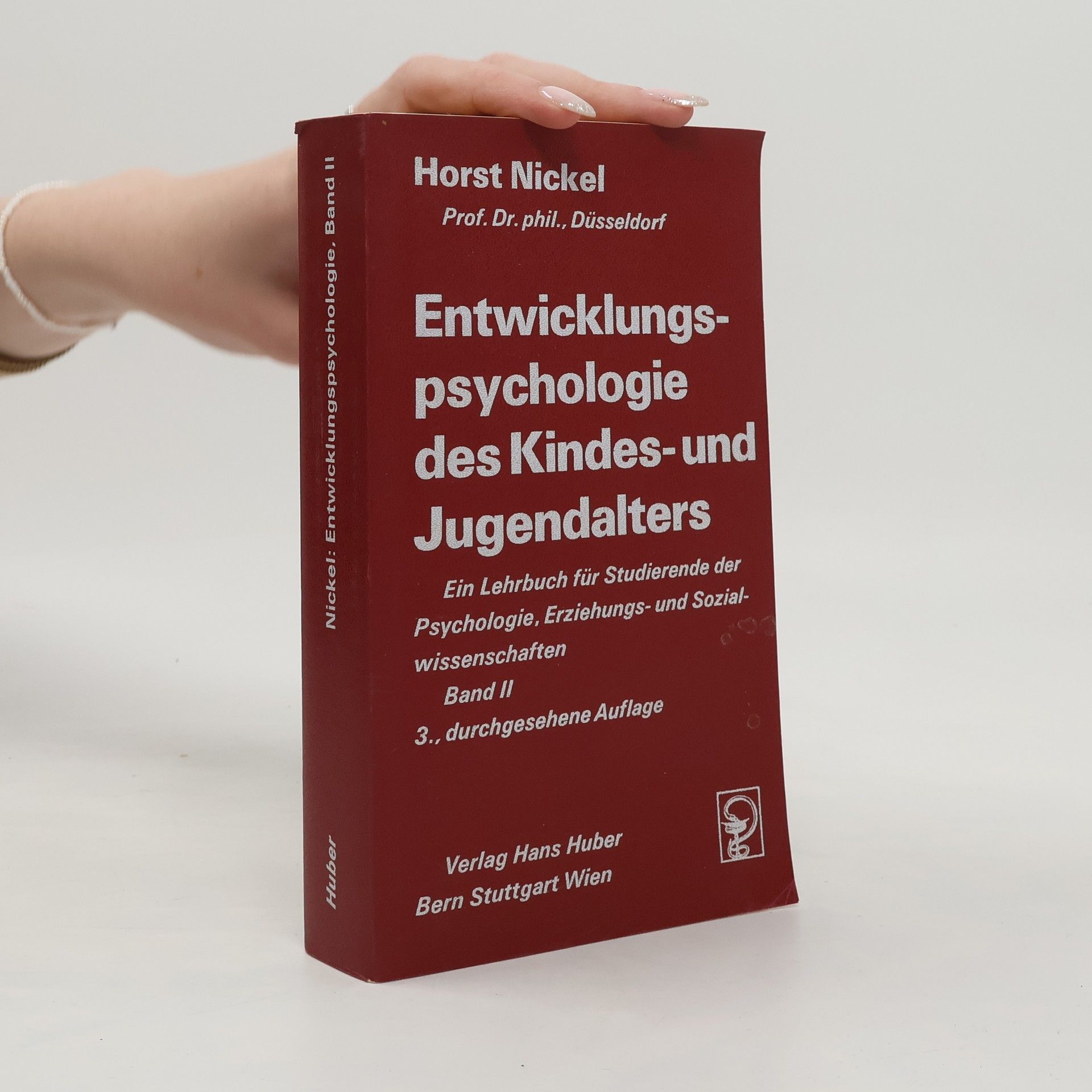 Horst Nickel Entwicklungspsychologie des Kindes- und Jugendalters. Band II