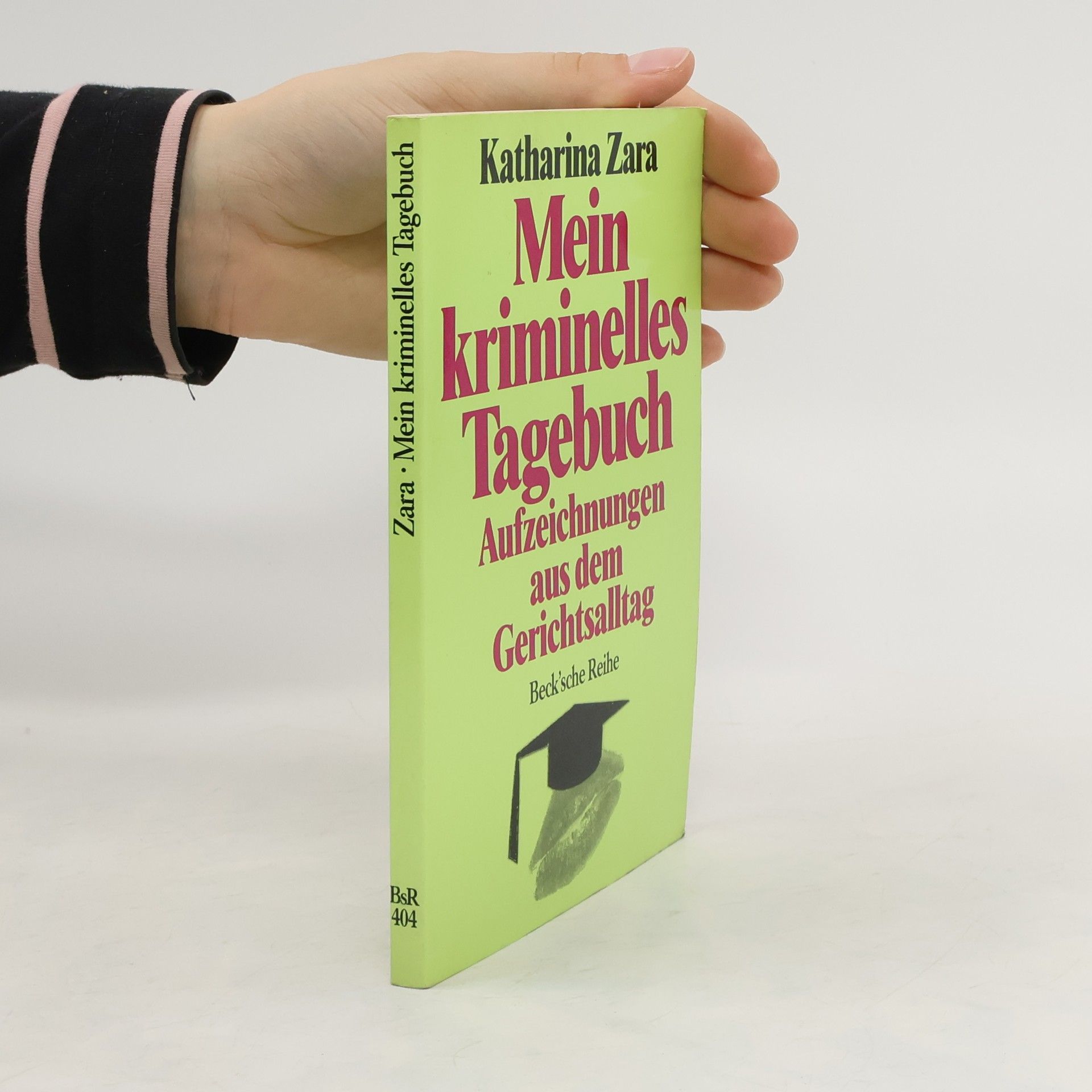 Katharina Zara Mein kriminelles Tagebuch