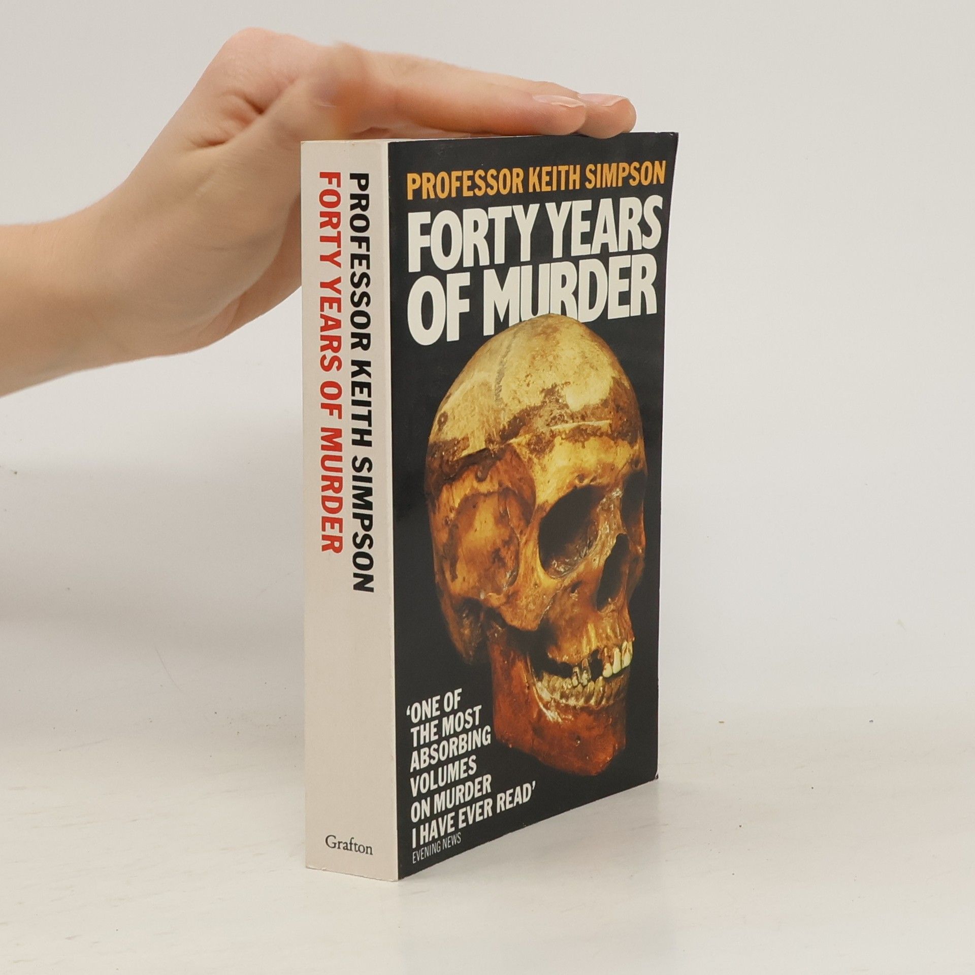 Professor Keith Simpson Forty Years of Murder