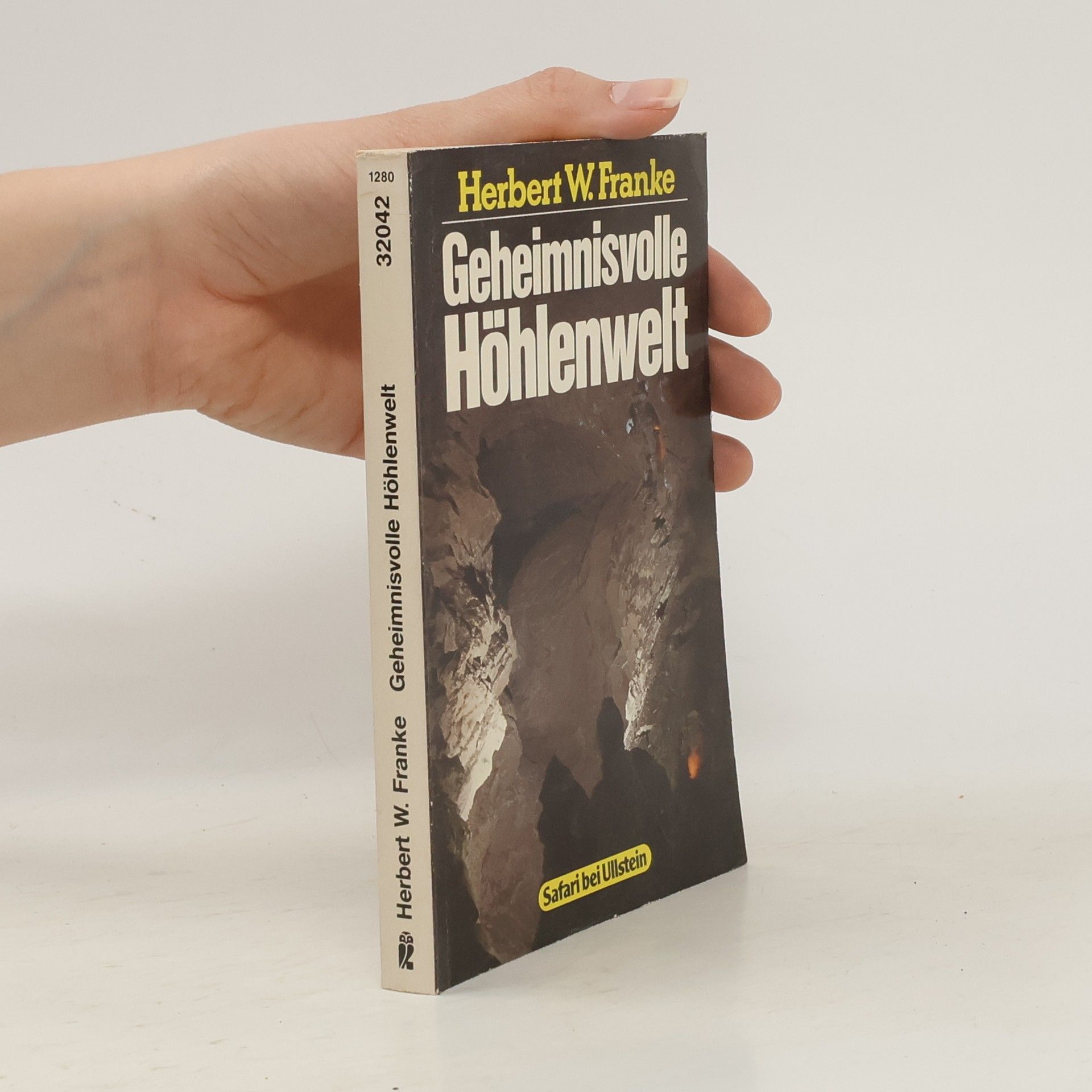 Herbert W. Franke Geheimnisvolle Höhlenwelt