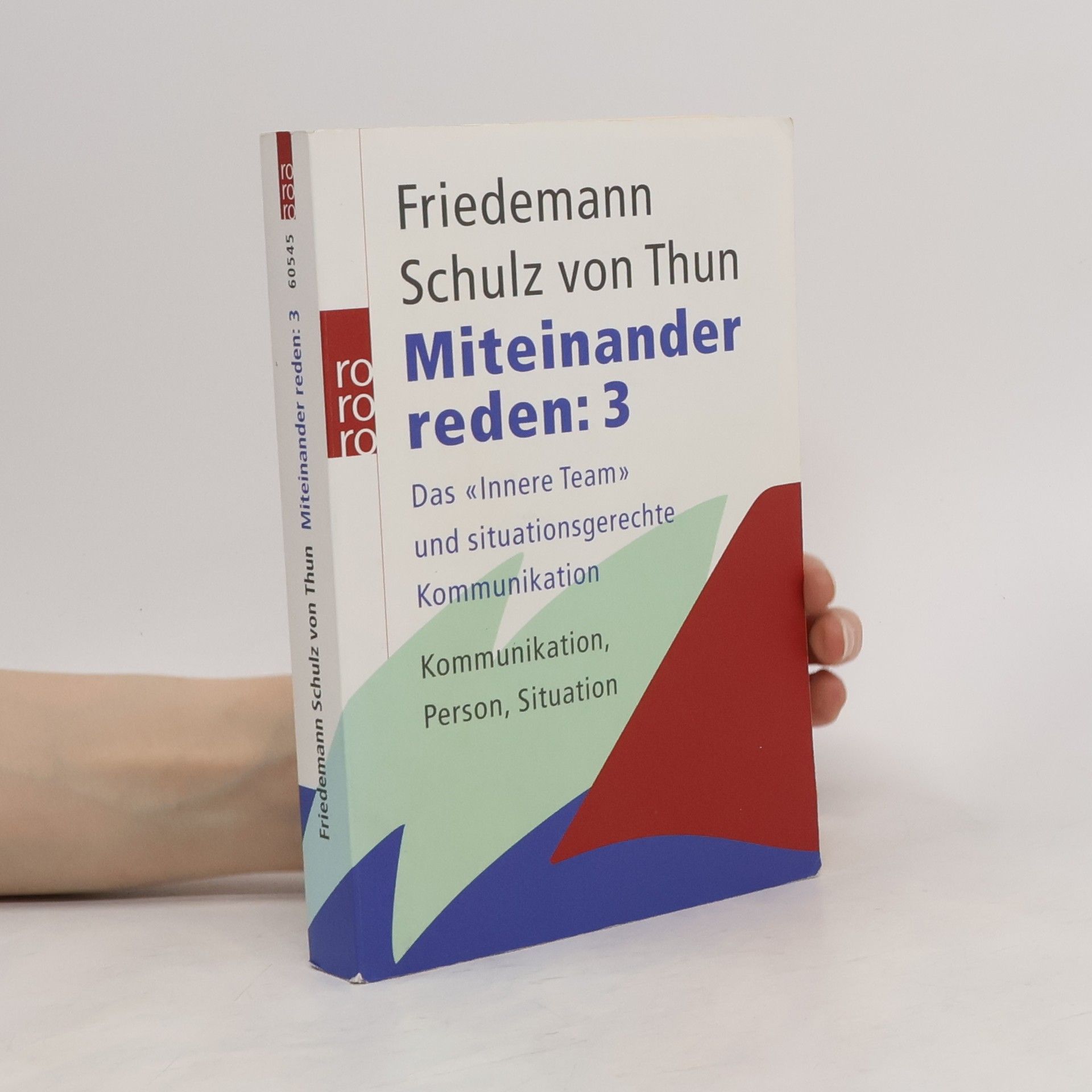 Friedemann Schulz von Thun Miteinander reden. 3