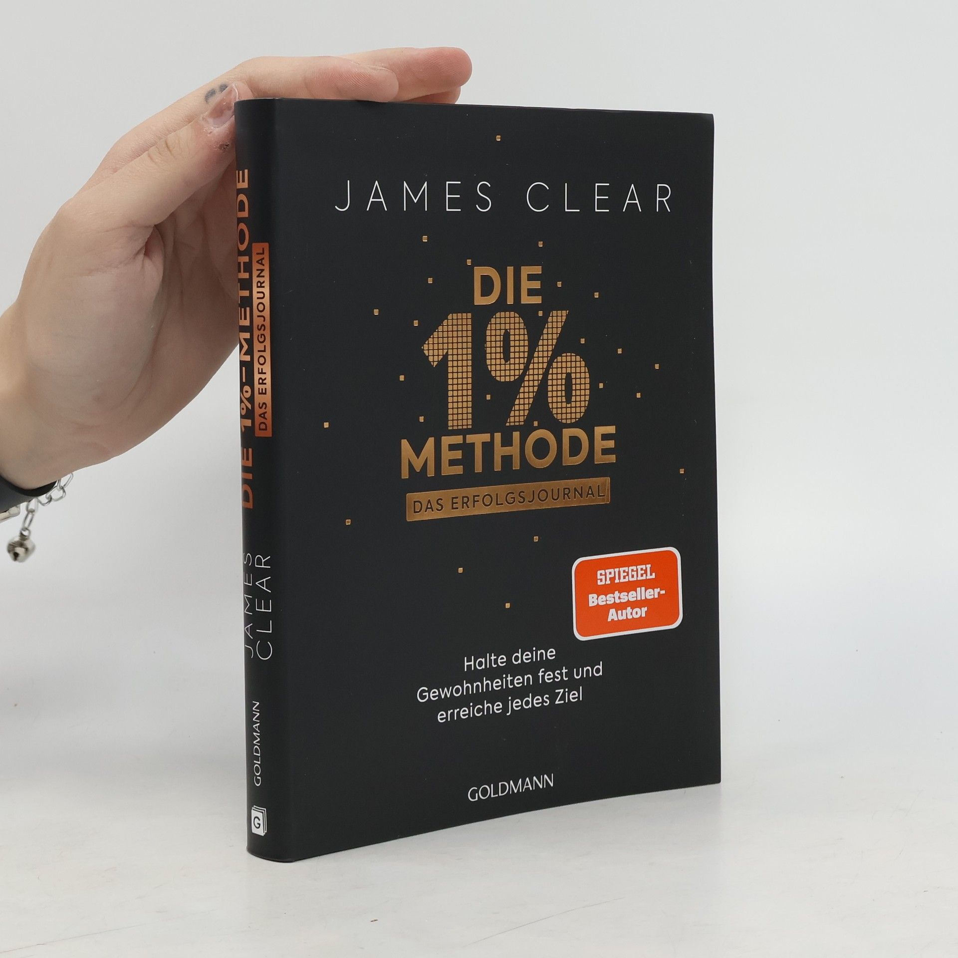 James Clear Die 1%-Methode - Das Erfolgsjournal