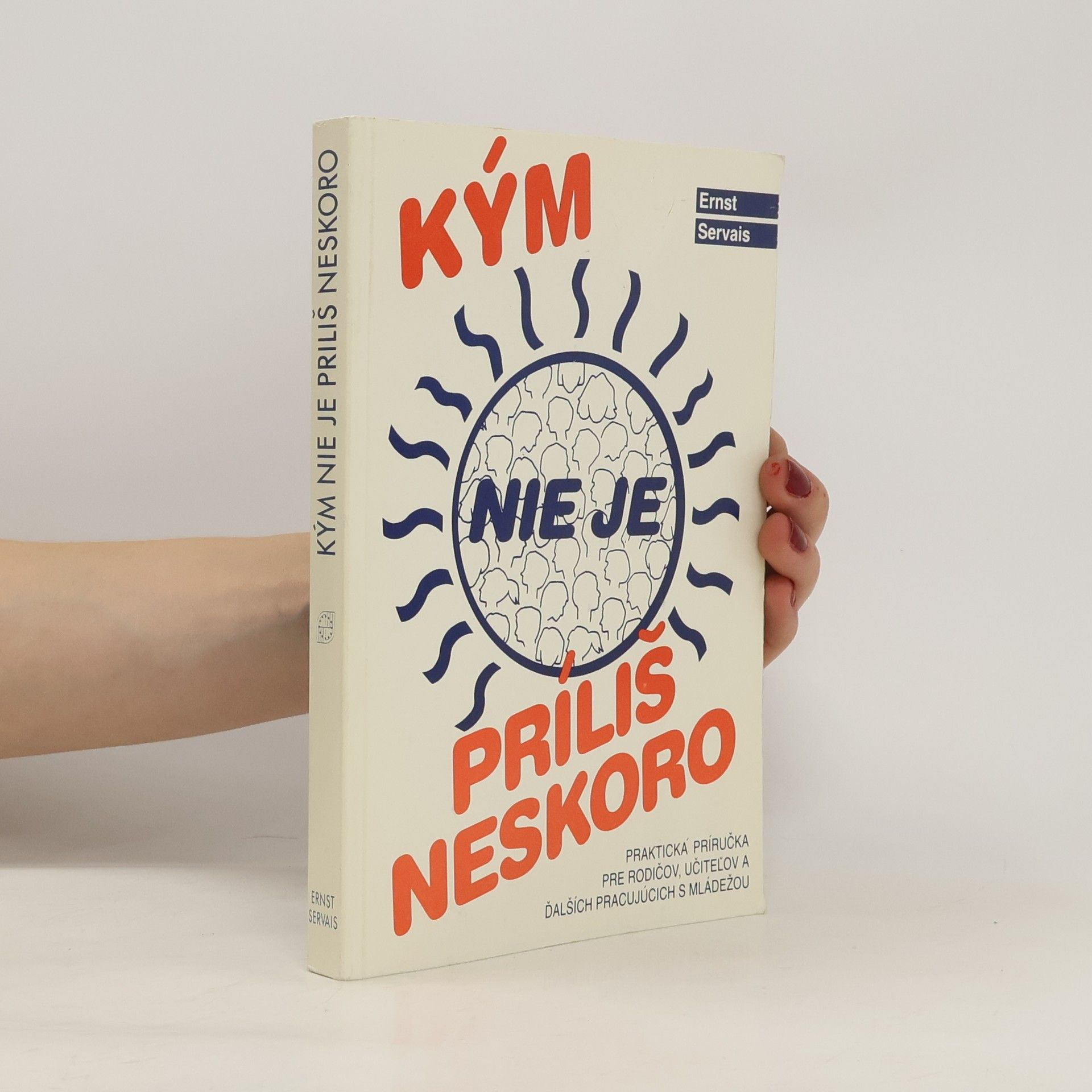 Ernst Servais Kým nie je príliš neskoro