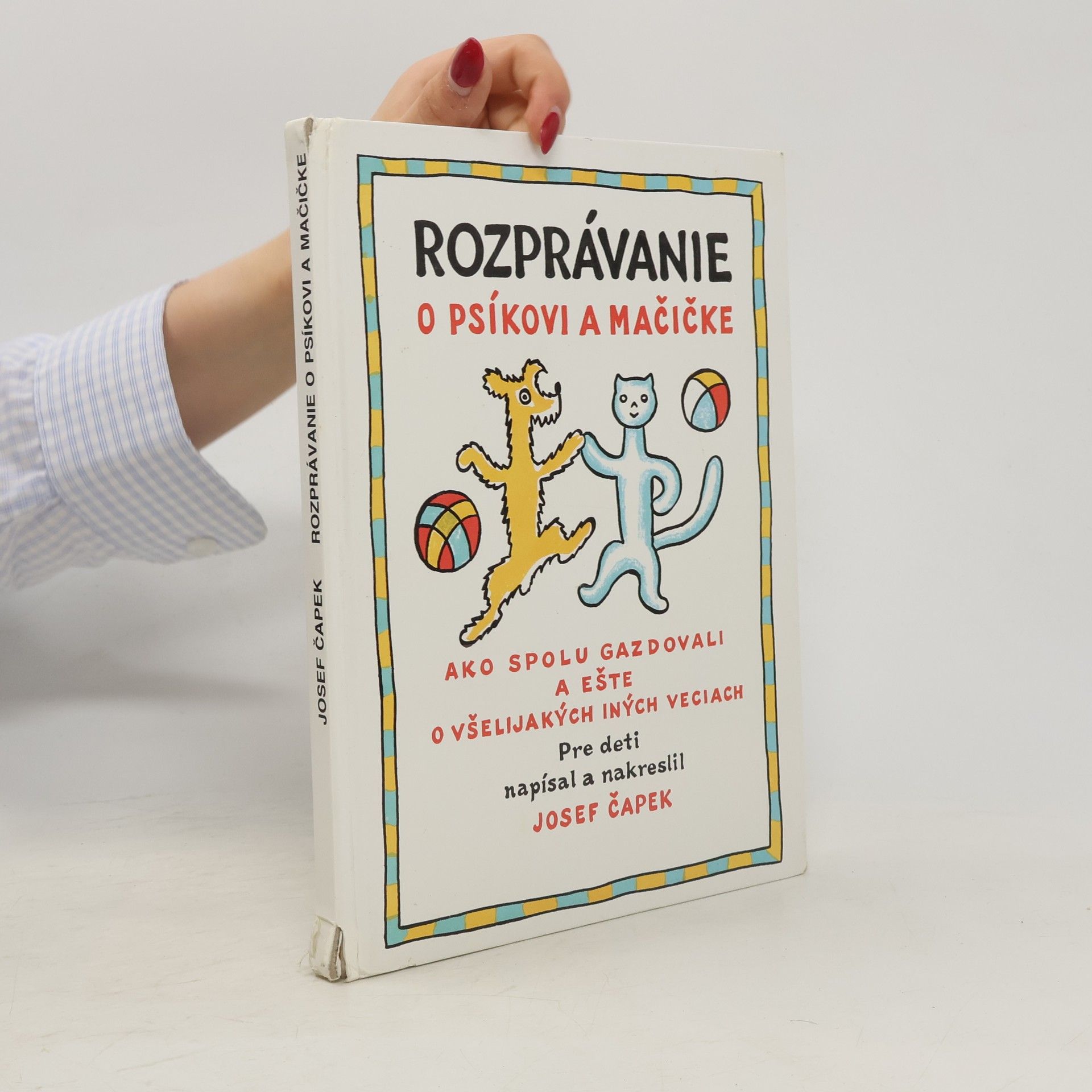 Josef Čapek Rozprávanie o psíkovi a mačičke