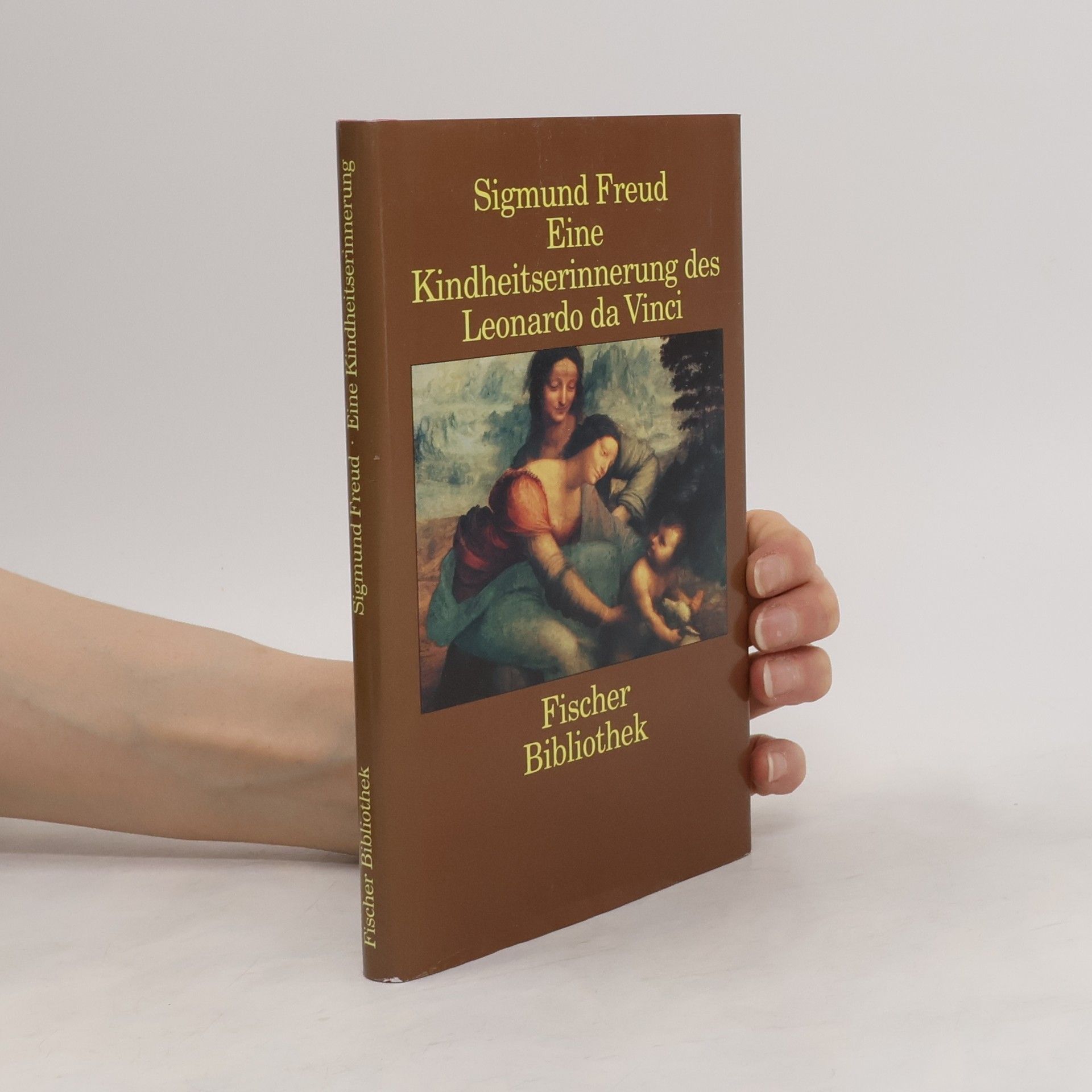 Sigmund Freud Eine Kindheitserinnerung des Leonardo da Vinci