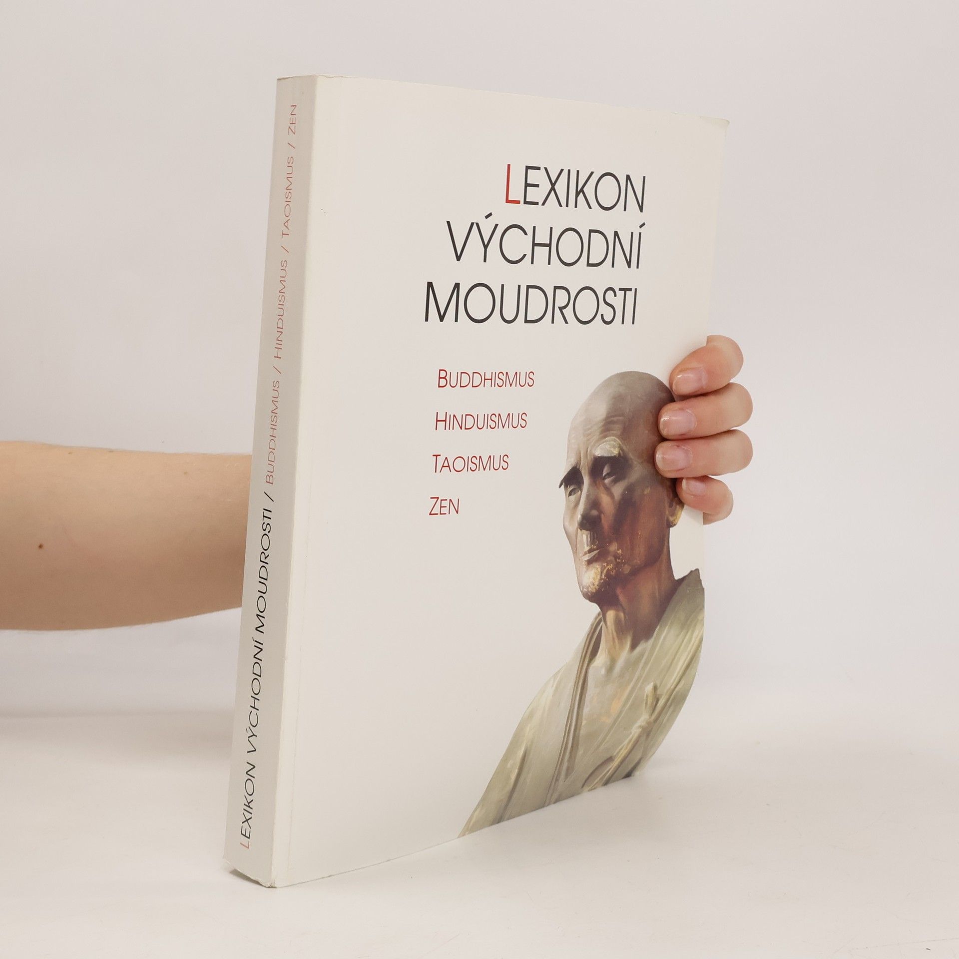 Jan Filipský Lexikon východní moudrosti. Buddhismus, hinduismus, taoismus, zen