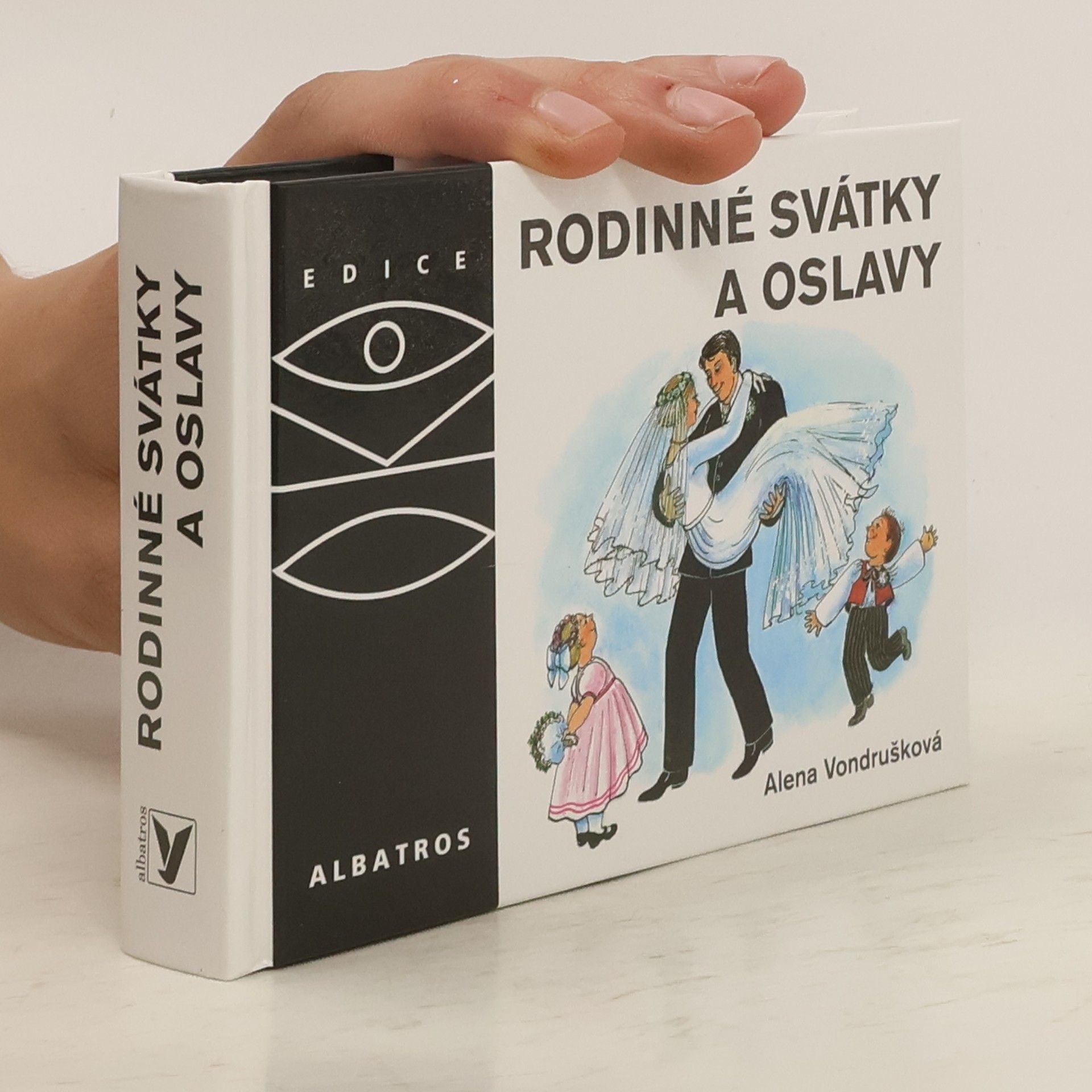 Alena Vondrušková Rodinné svátky a oslavy