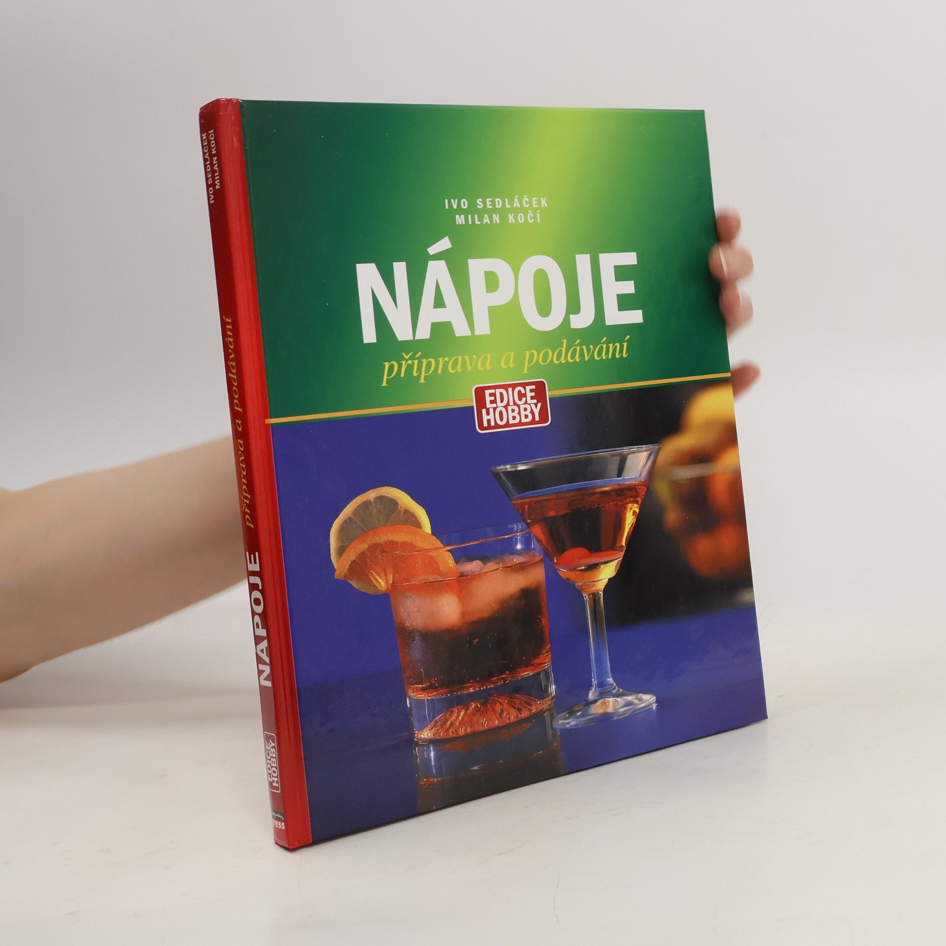 Ivo Sedláček Nápoje - příprava a podávání