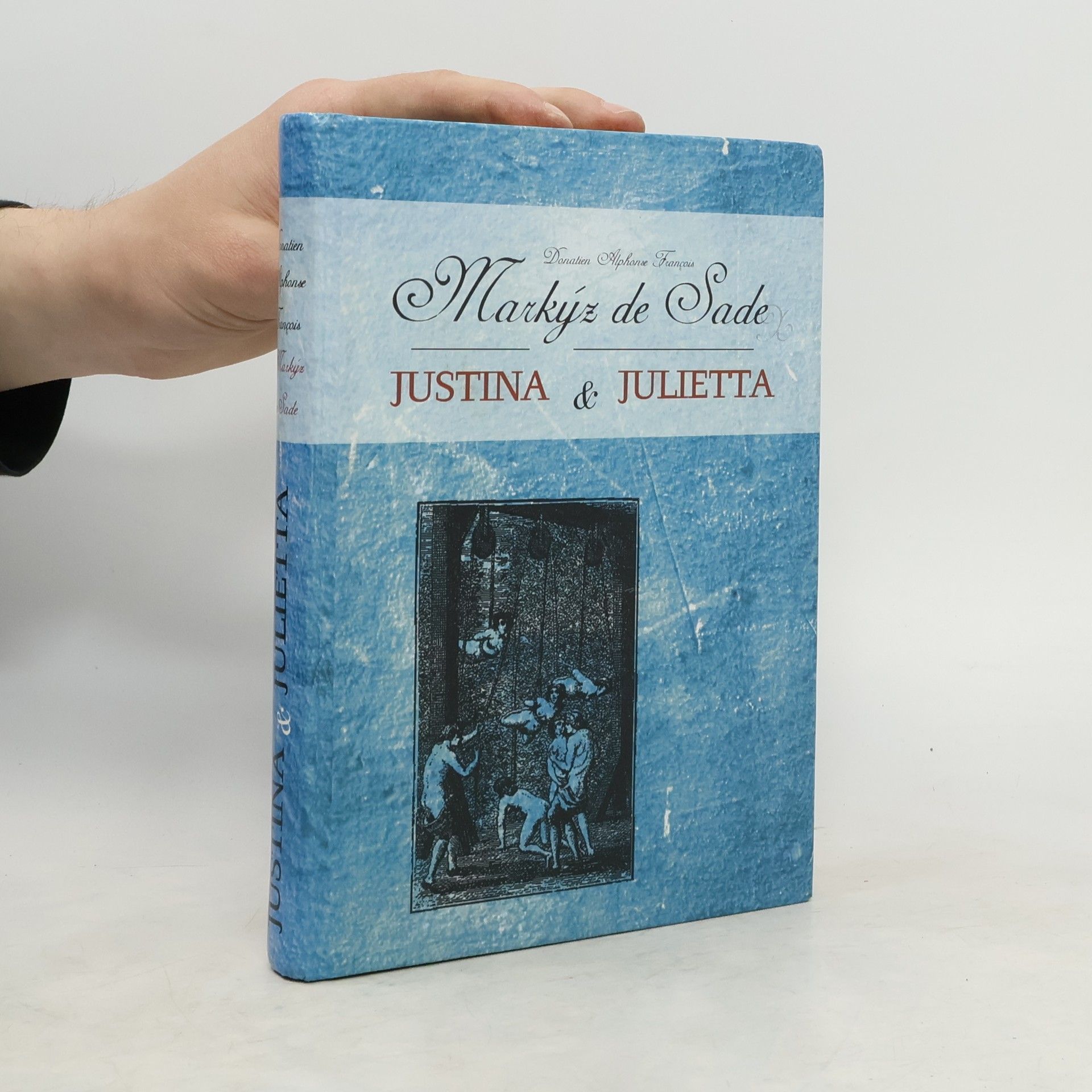 Marquis de Sade Justina & Julietta