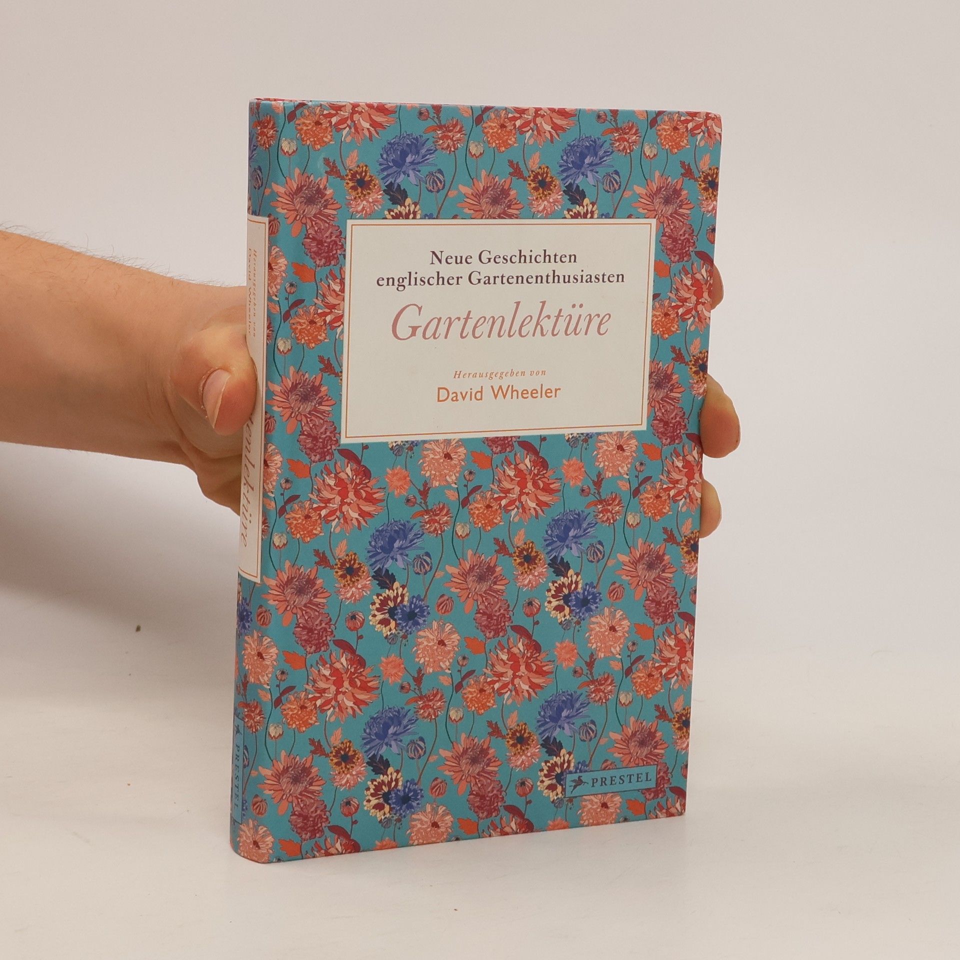 David Wheeler Gartenlektüre - neue Geschichten englischer Gartenenthusiasten