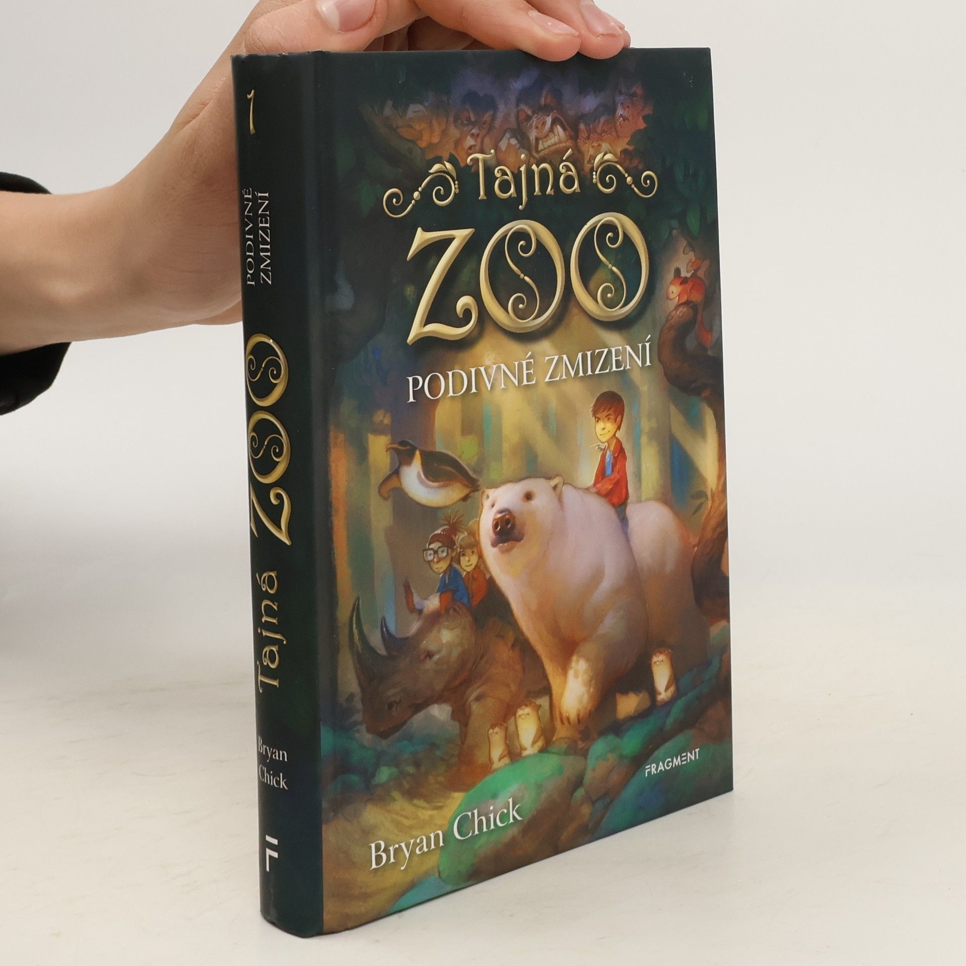 Bryan Chick Tajná zoo. Podivné zmizení
