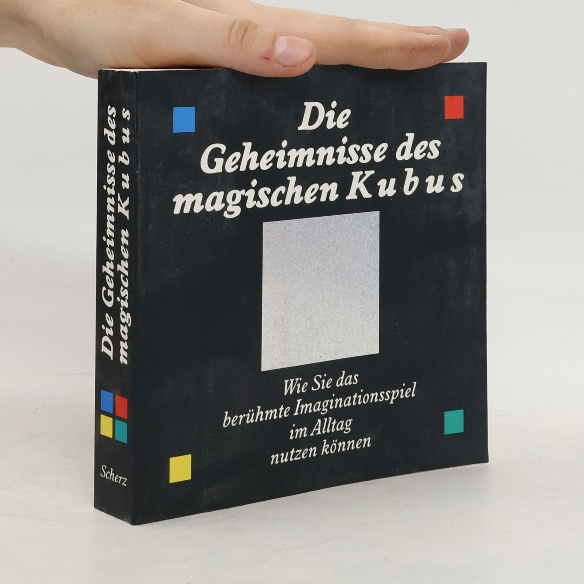 Annie Gottlieb Die Geheimnisse des magischen Kubus