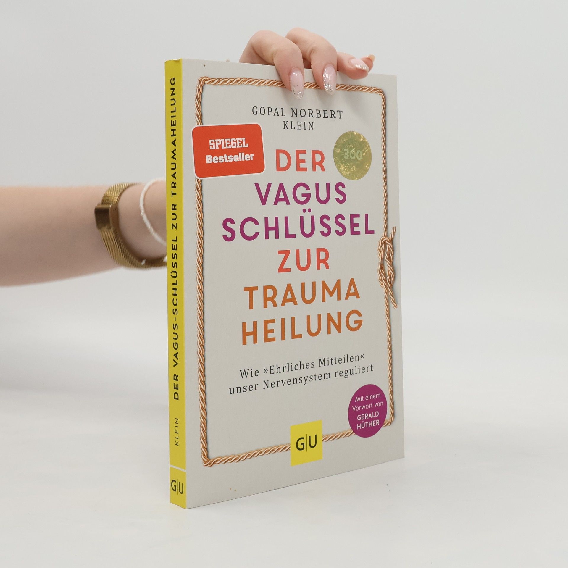 Gopal Norbert Klein Der Vagus-Schlüssel zur Traumaheilung