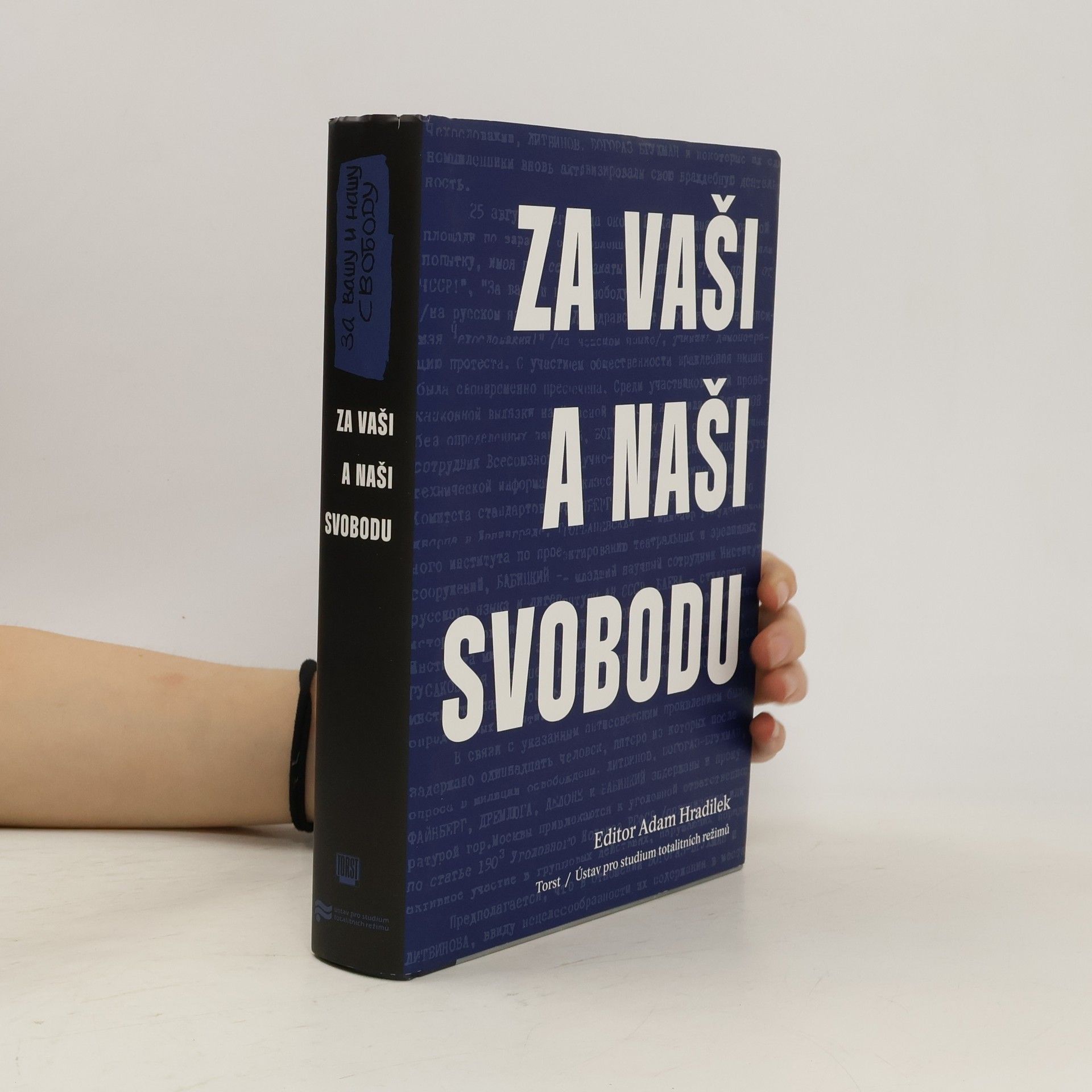 Adam Hradilek Za vaši a naši svobodu