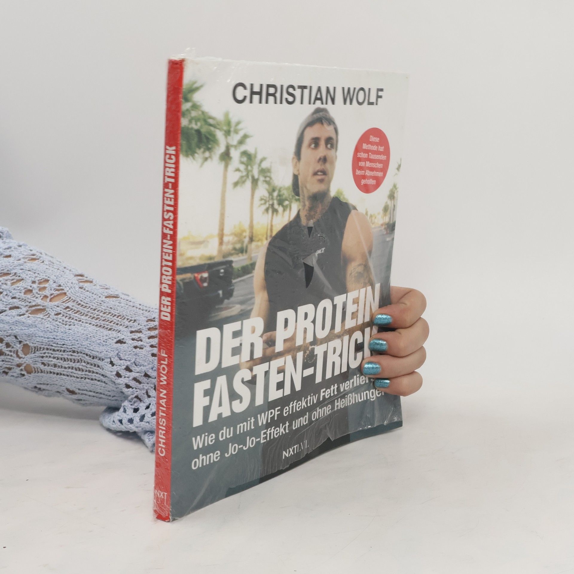 Christian Wolf Der Protein-Fasten-Trick