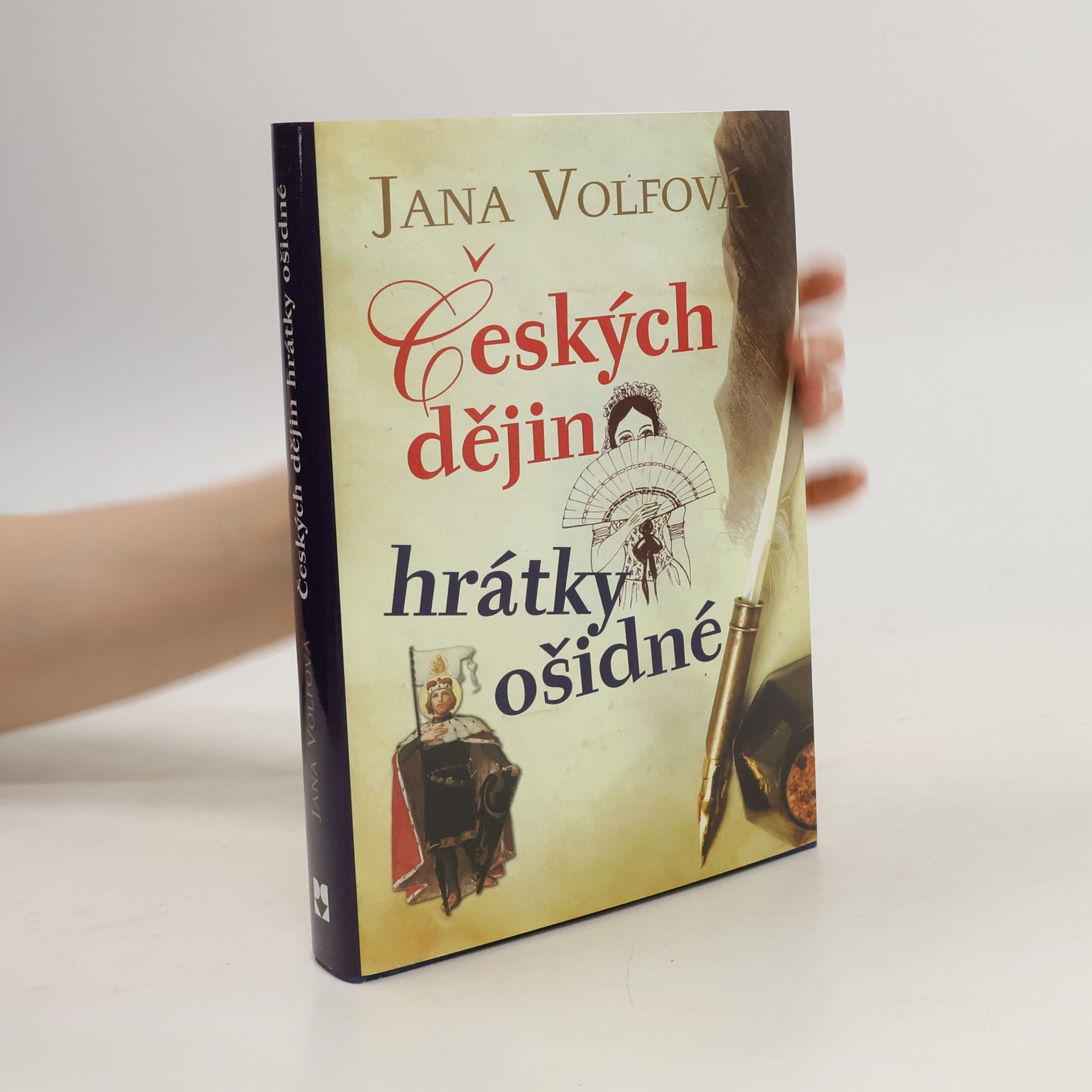 Jana Volfová Českých dějin hrátky ošidné